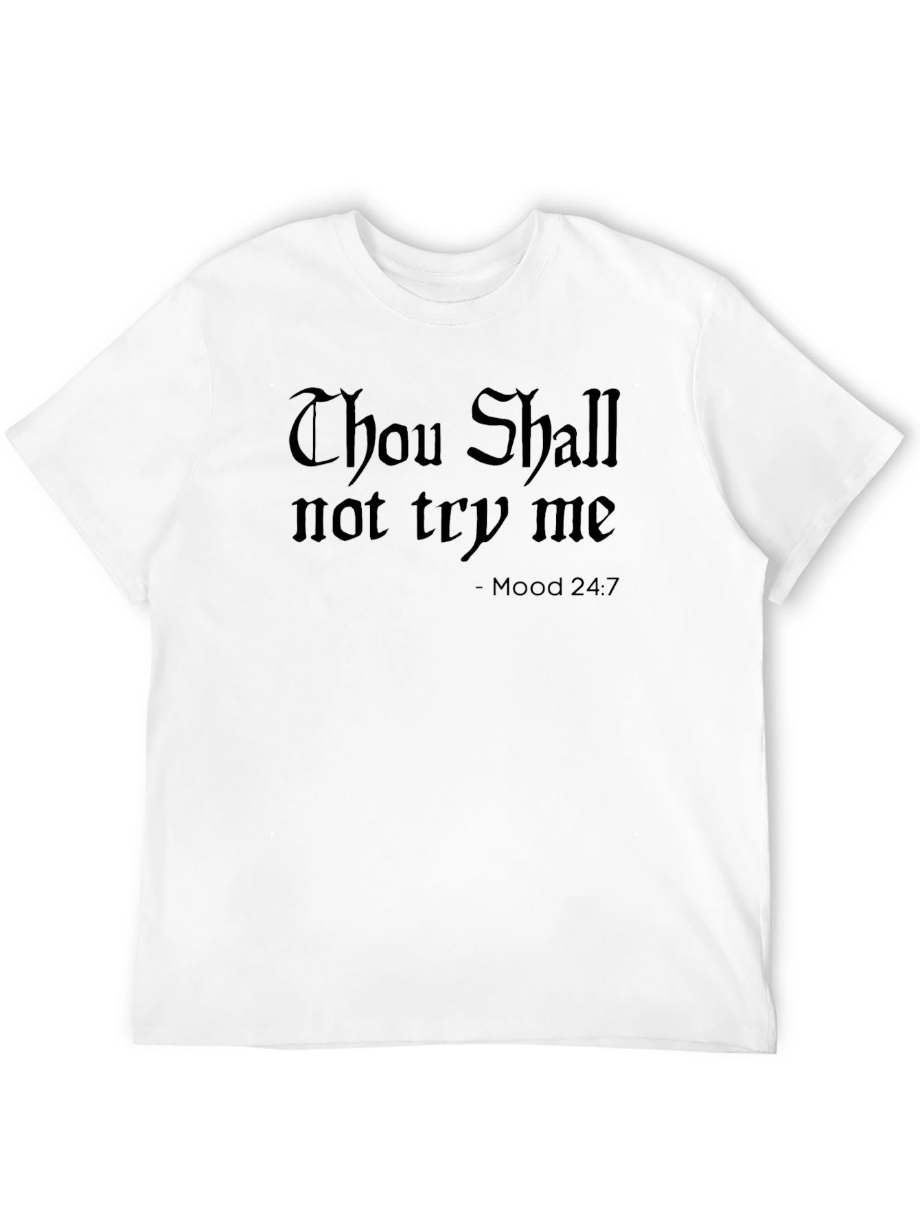 Black Thou Shall Not Try Me Graphic Tee view 12