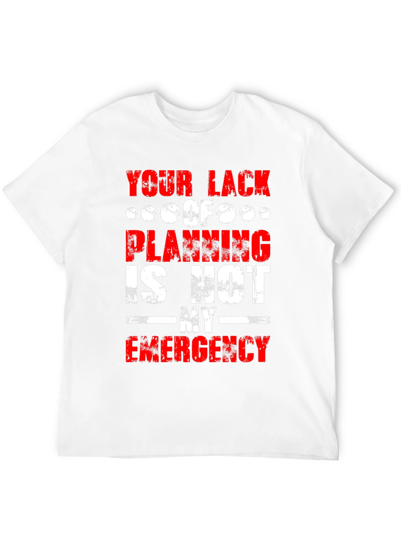 Black Your Lack of Planning Men's T-shirt view 12