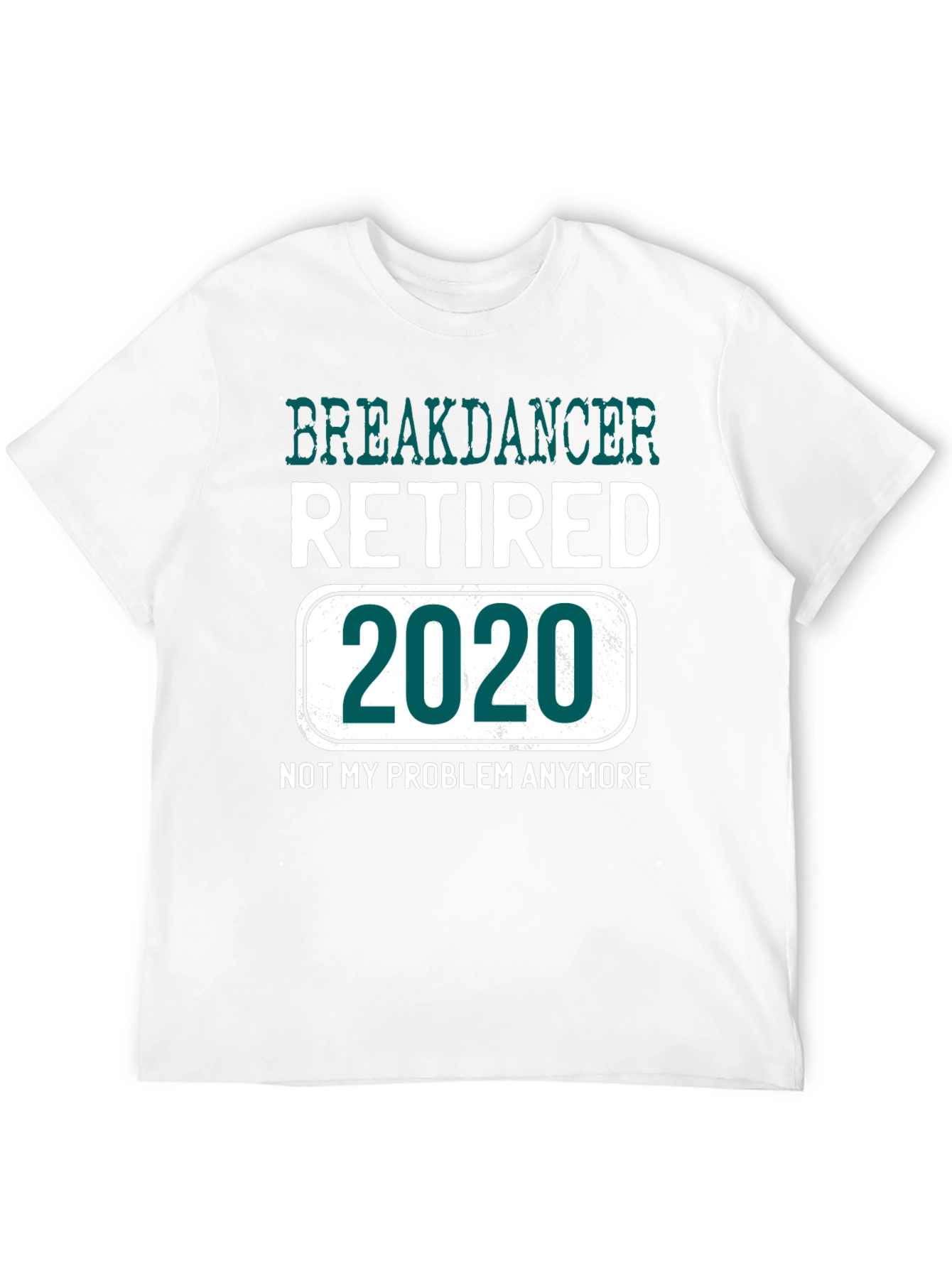 Black Retired Breakdancer 2020 T-Shirt view 12