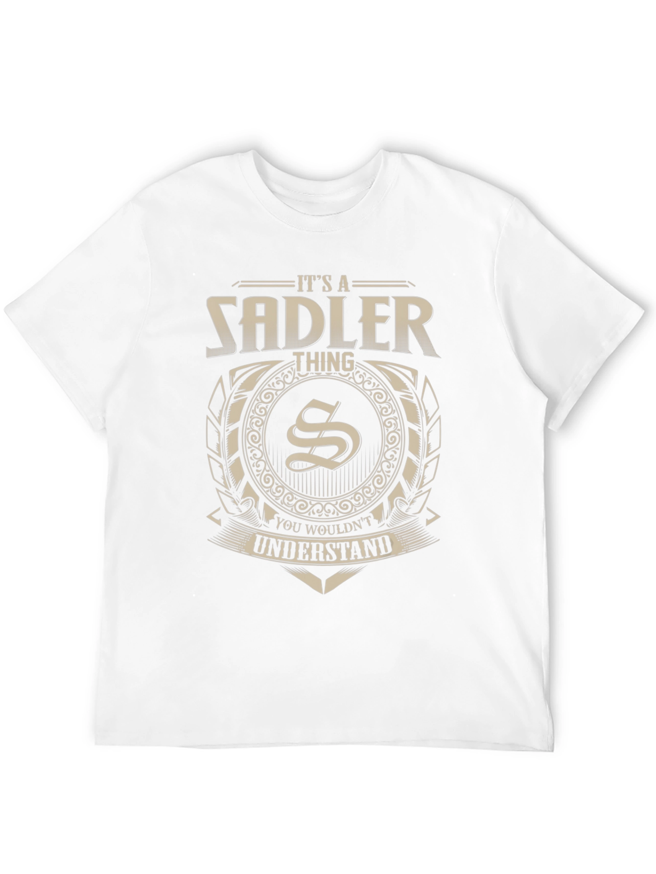 Black It's a Sadler Thing T-Shirt - You Wouldn't Understand view 12