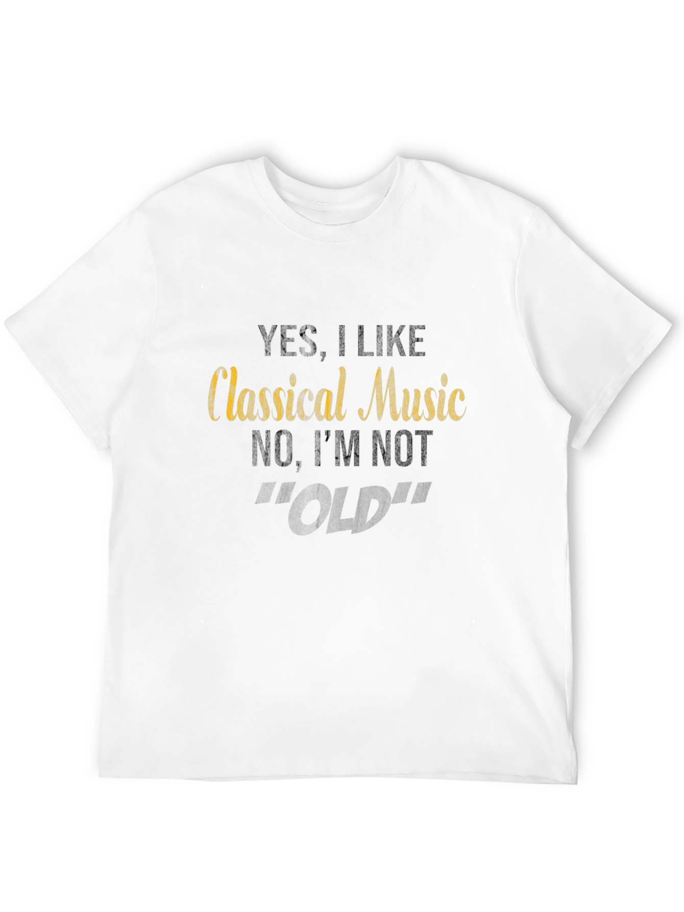 Black Classical Music Lover T-Shirt - I'm Not Old view 12