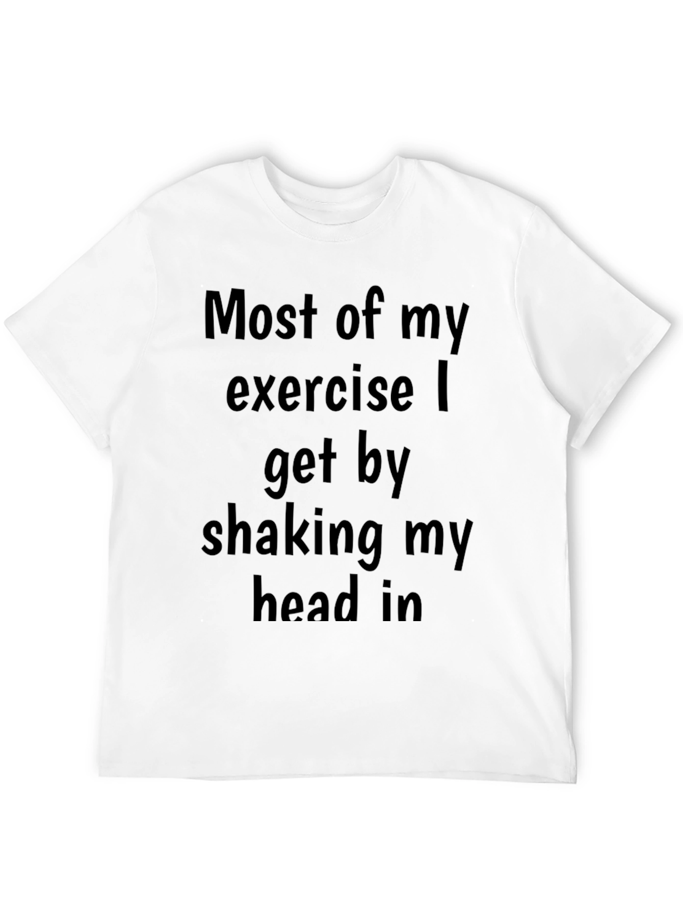 Black Funny Exercise T-Shirt - Shaking My Head view 12