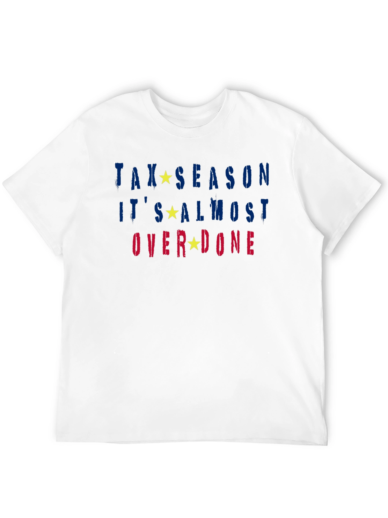 Black Tax Season Almost Over Done T-Shirt view 12