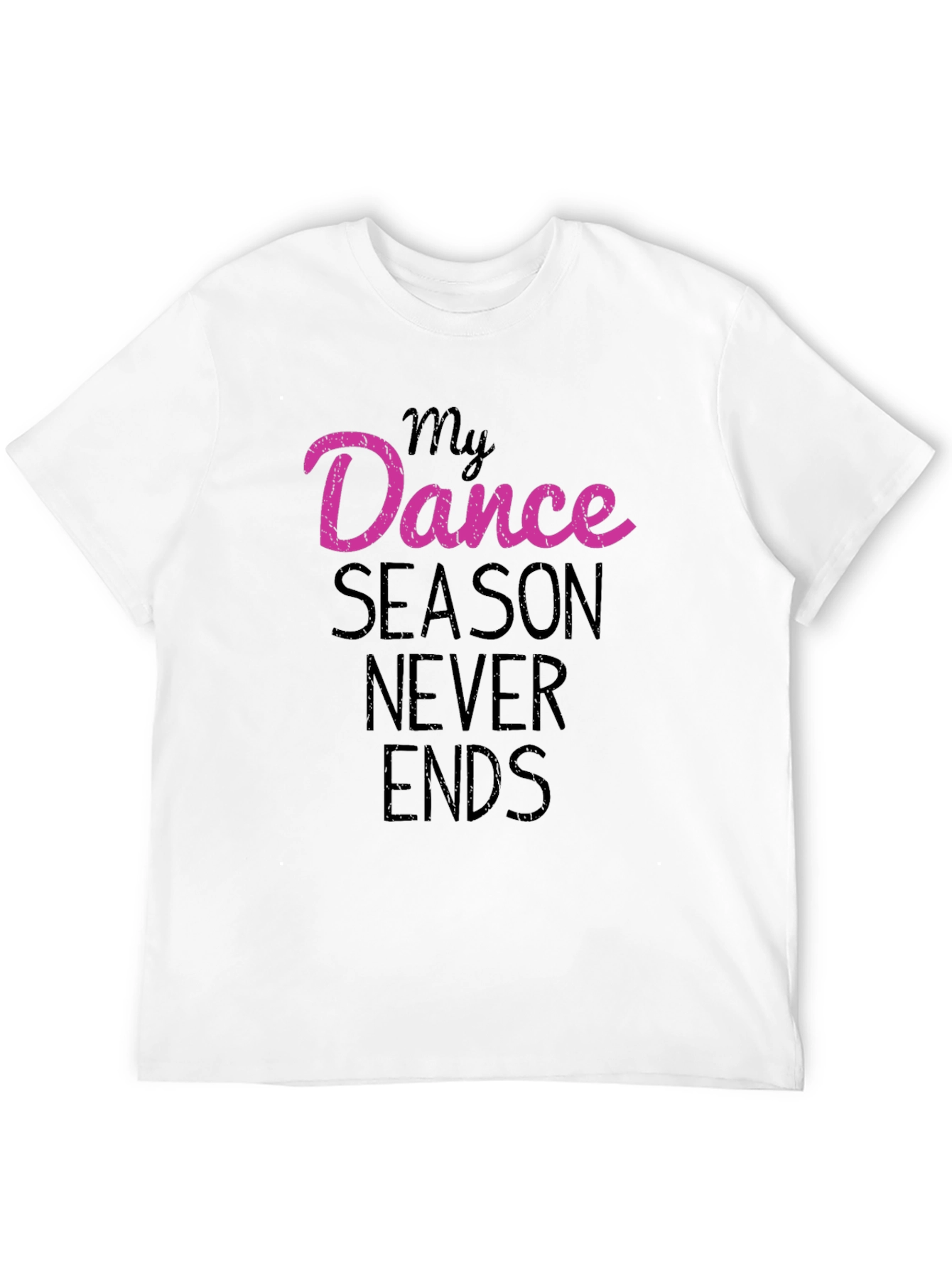 Black My Dance Season Never Ends Black T-Shirt view 12