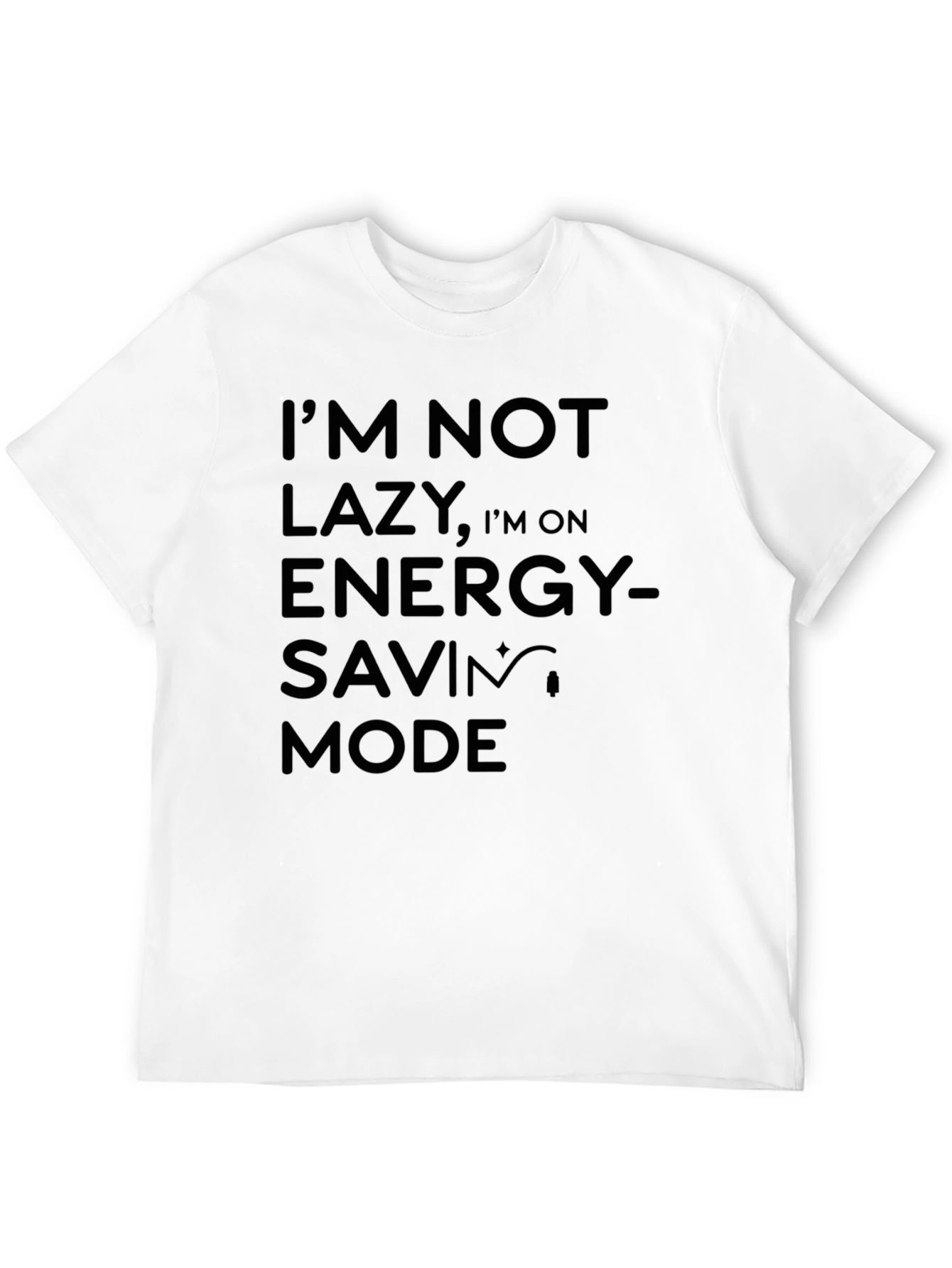 Black Funny I'm Not Lazy Energy Saving Mode Black T-Shirt view 12