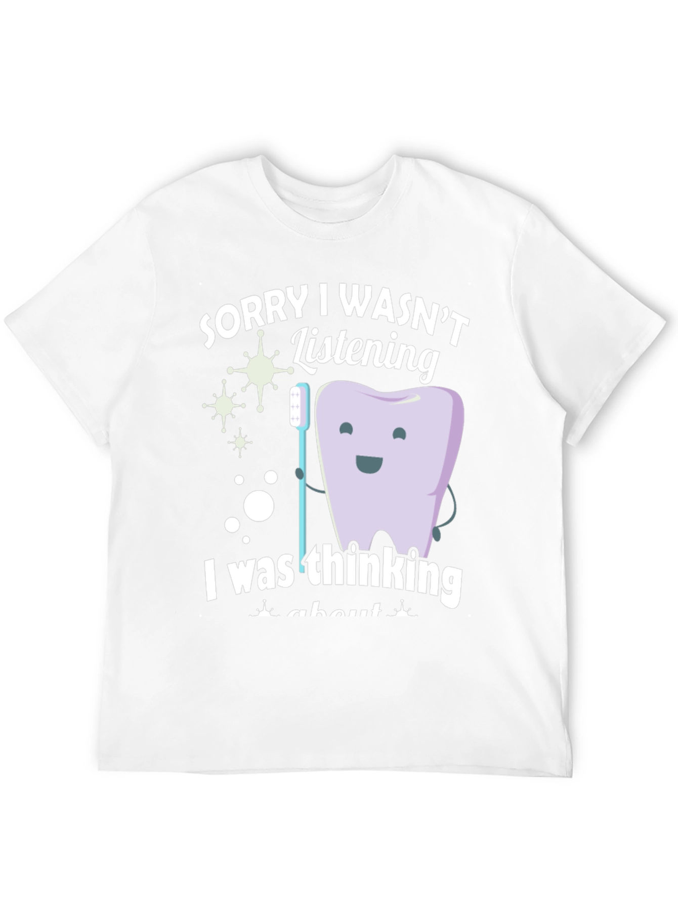Black Funny Dentist T-Shirt - Sorry I Wasn't Listening view 12