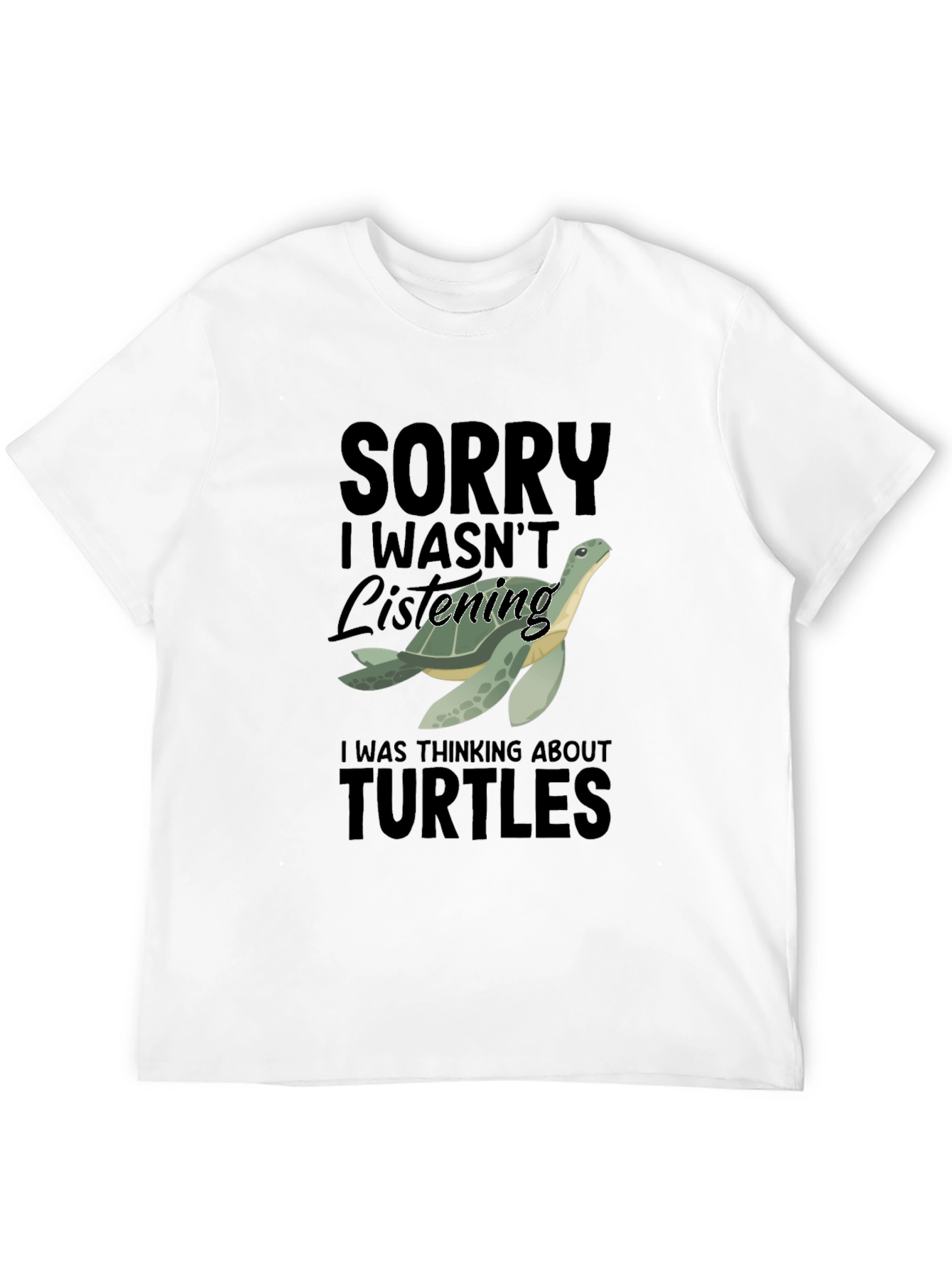 Black Funny Turtle T-Shirt - Sorry Wasn't Listening view 12