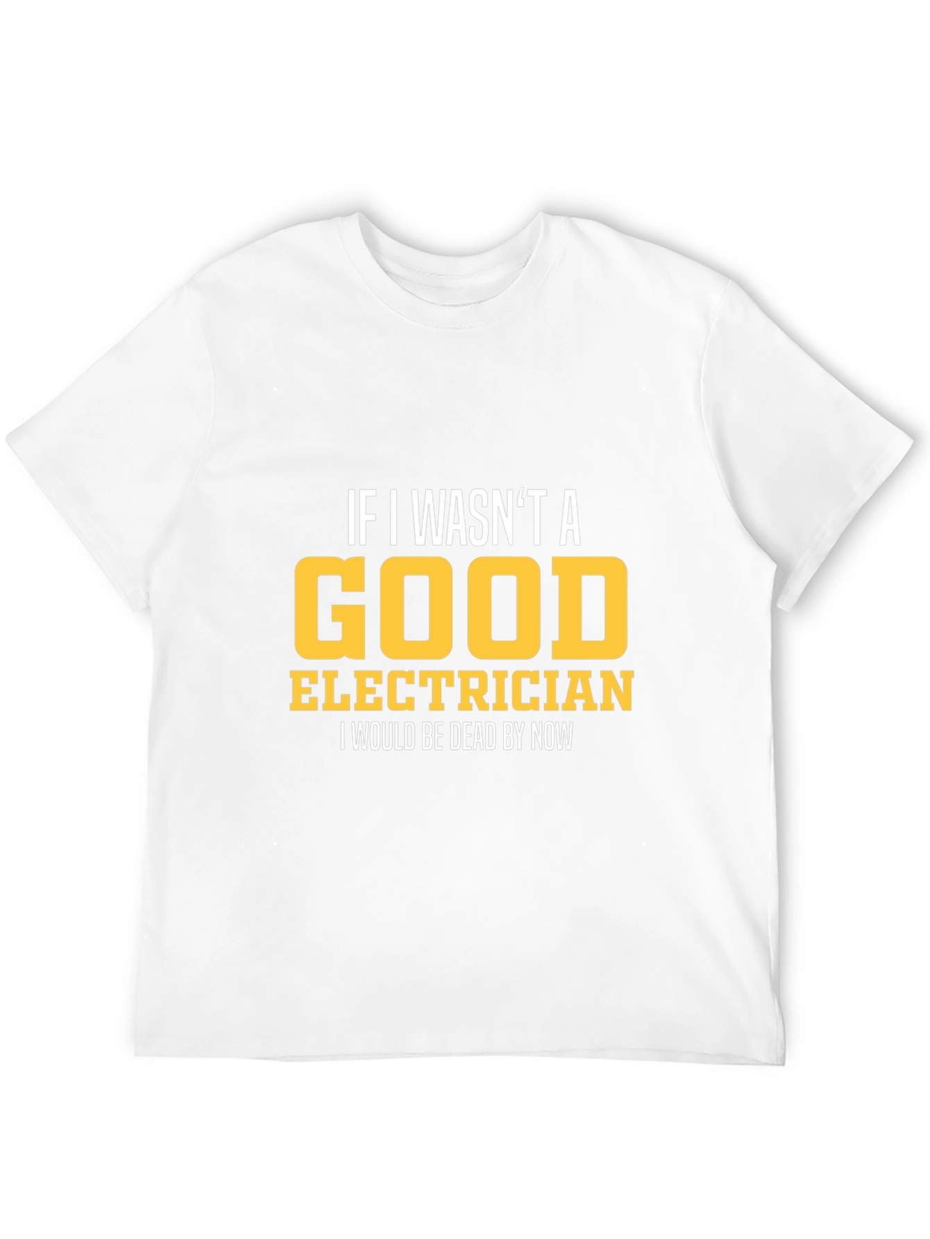 Black Funny Electrician T-Shirt - Good Electrician Gift view 12