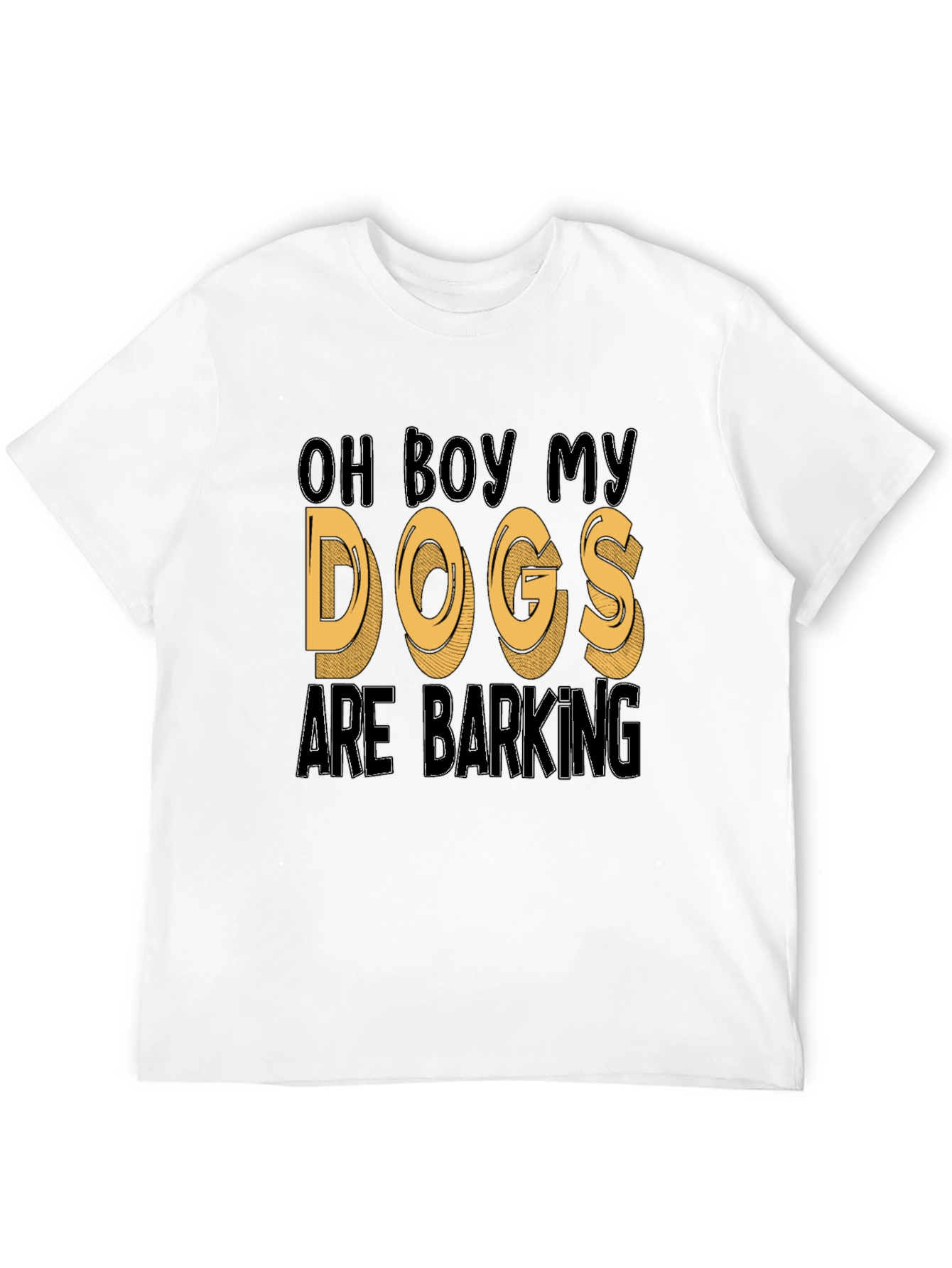 Black Oh Boy My Dogs Are Barking Funny T-Shirt view 12