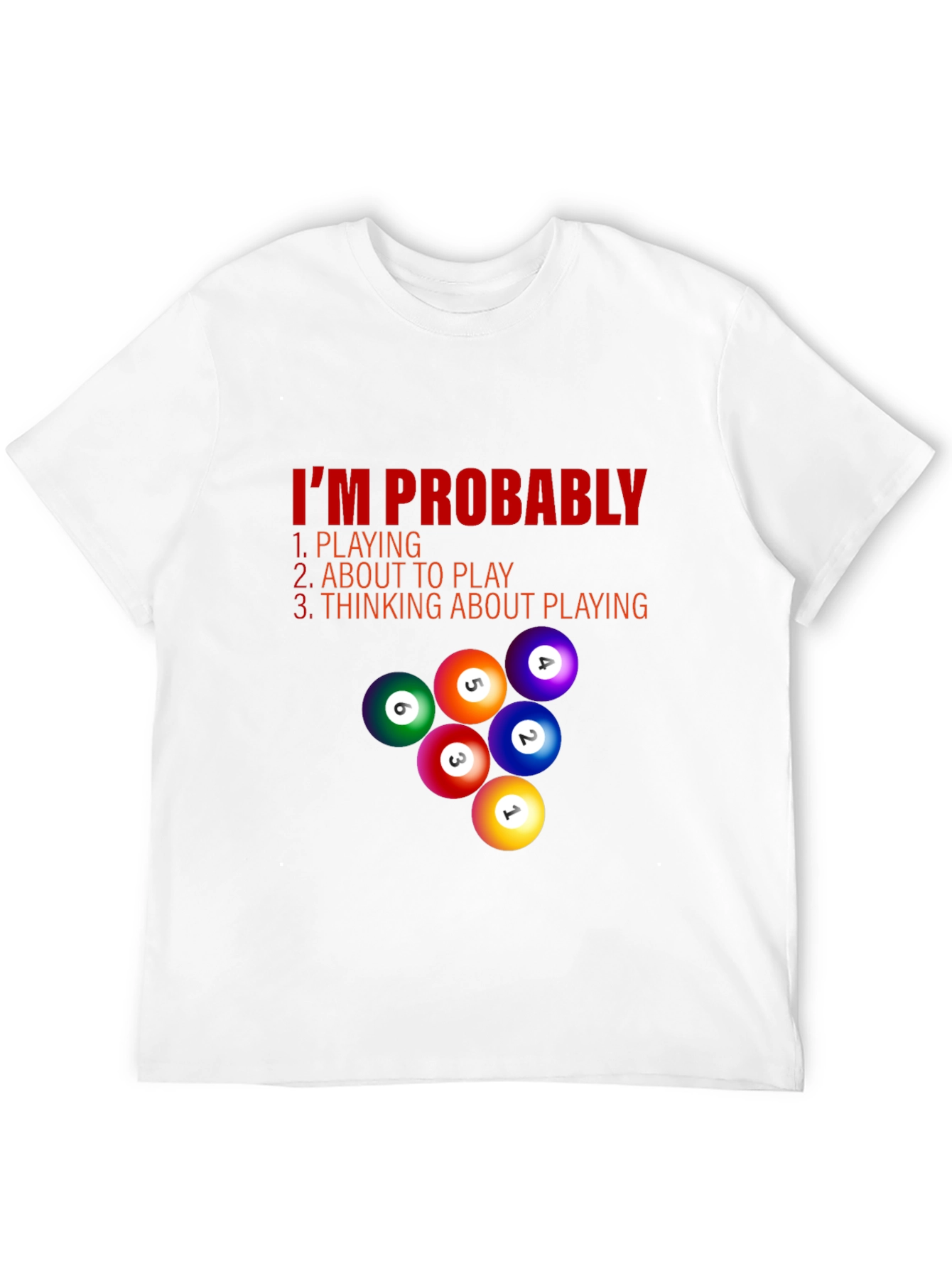 Black Billiard Player T-Shirt - I'm Probably Playing view 12