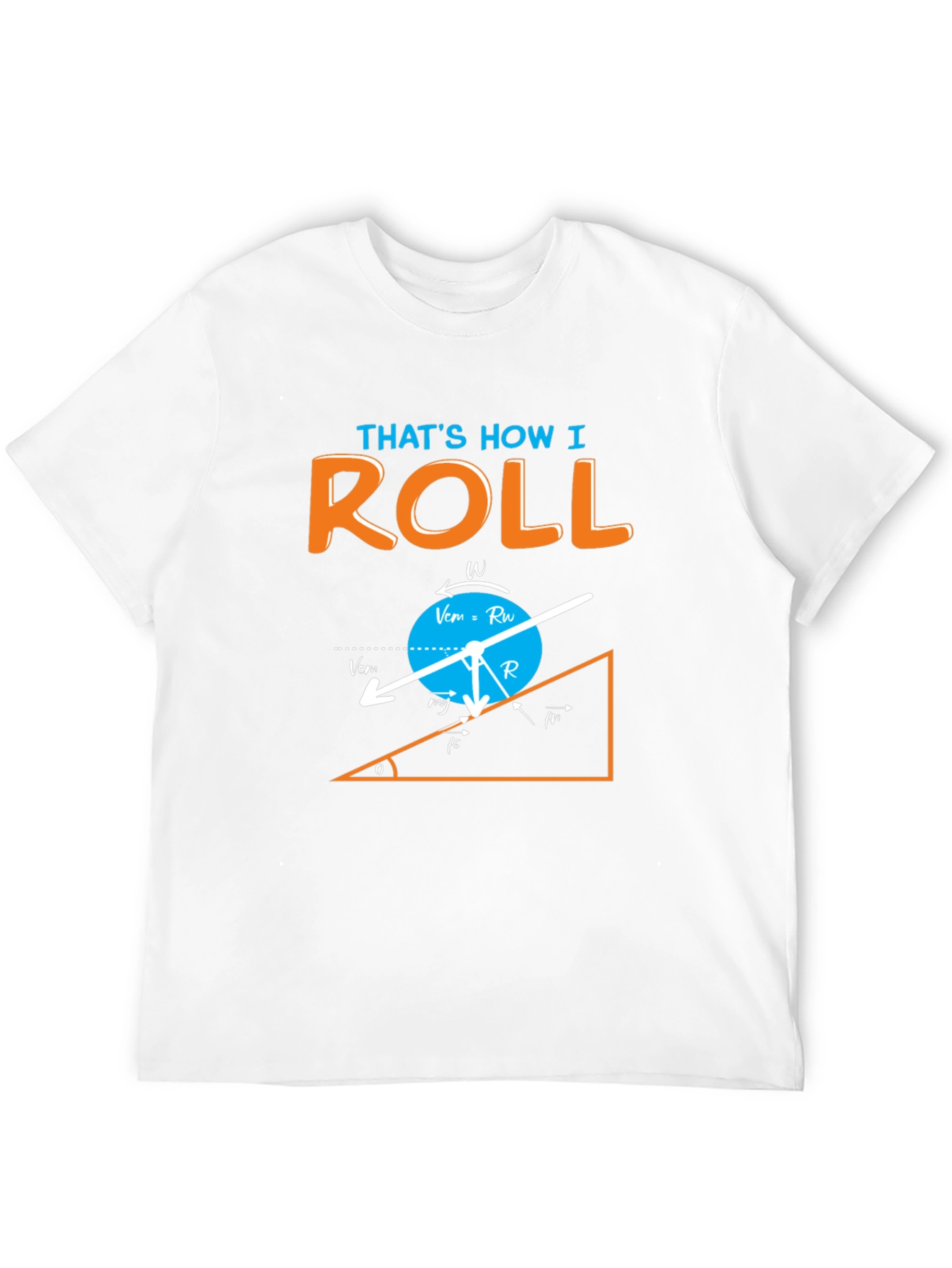 Black That's How I Roll Physics Humor Graphic T-Shirt view 12