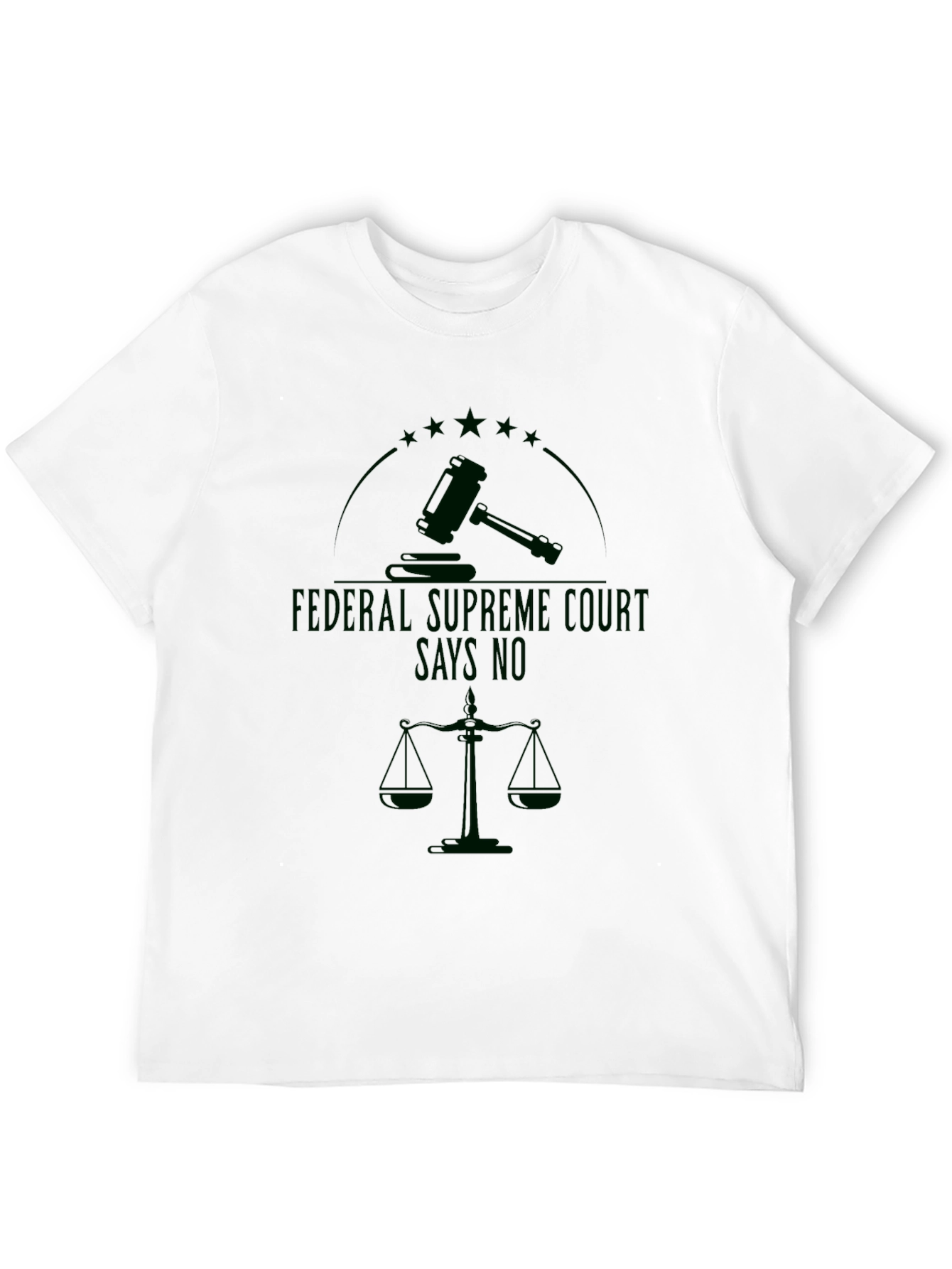 Black Federal Supreme Court Says No T-Shirt view 12