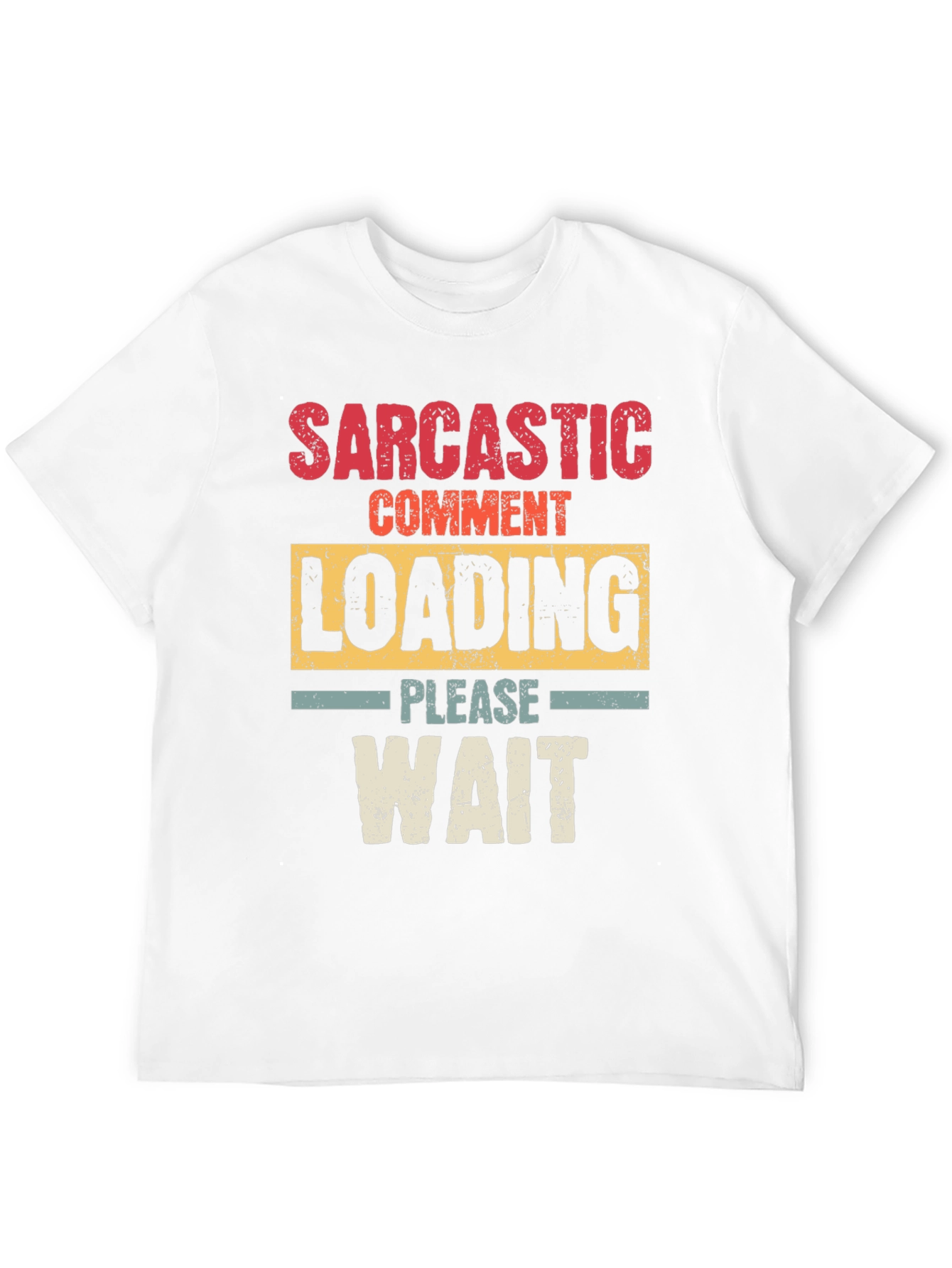 Black Sarcastic Comment Loading Graphic T-Shirt view 12
