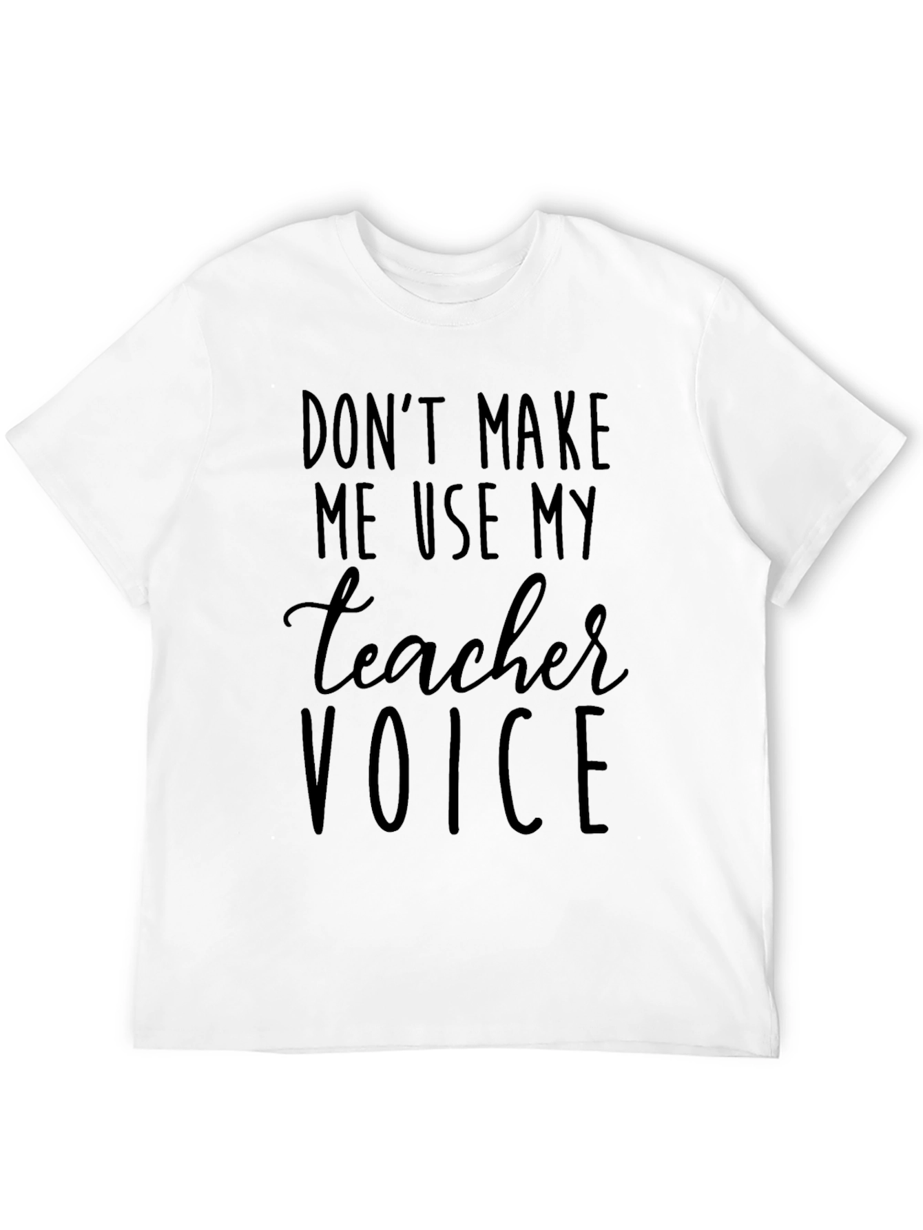 Teacher Voice Graphic Tee - Funny Educator Shirt - 12