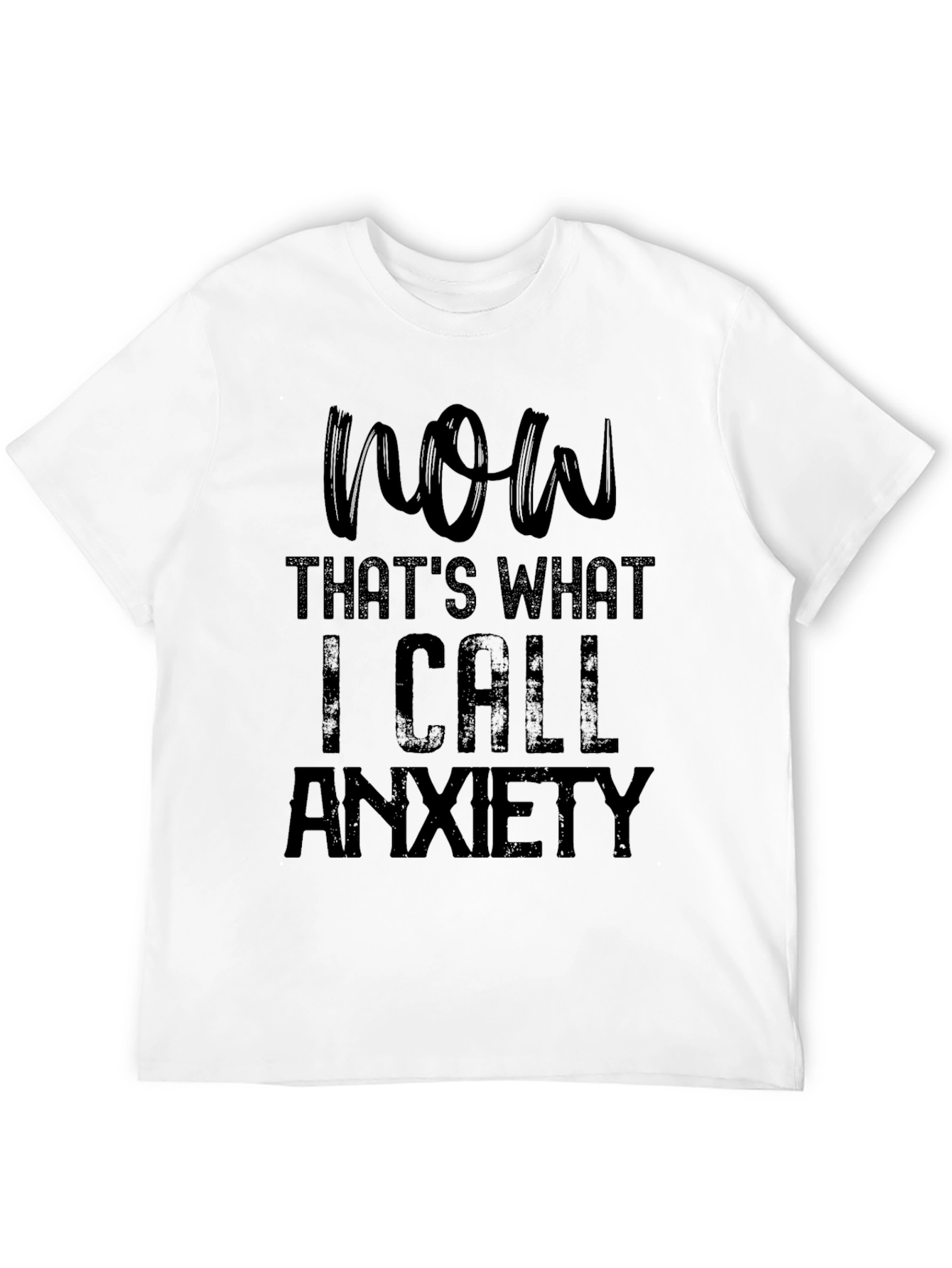 Black Anxiety Humor T-Shirt - Now That's What I Call Anxiety Tee view 12