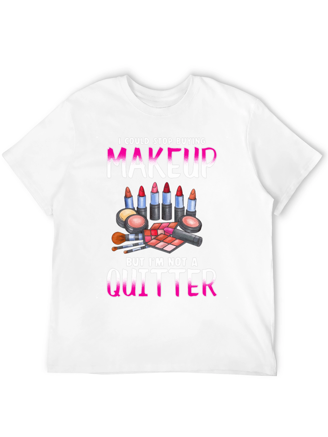 Black Makeup Lover Graphic Tee - I'm Not a Quitter! view 12