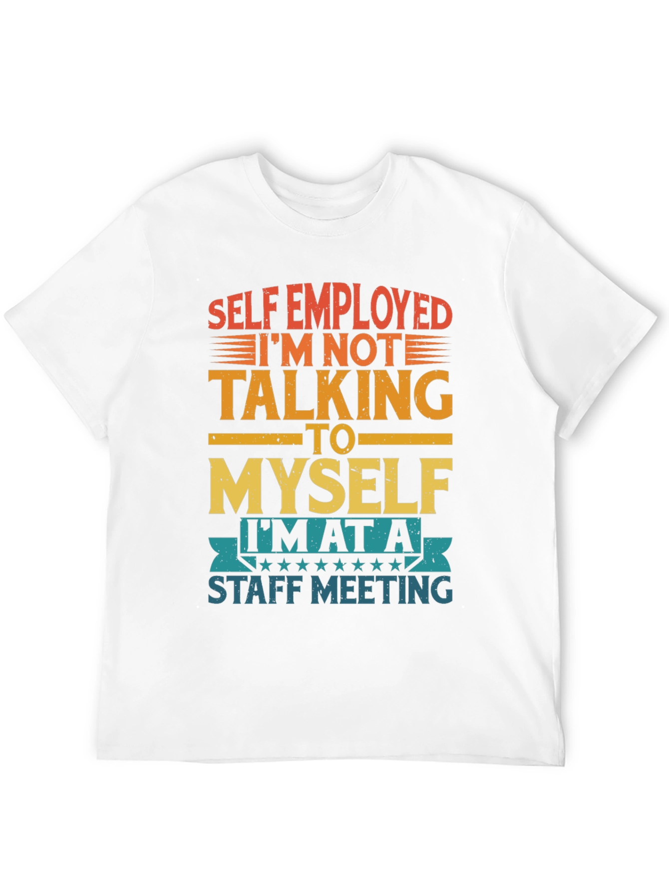 Black Self Employed Staff Meeting Funny T-Shirt view 12