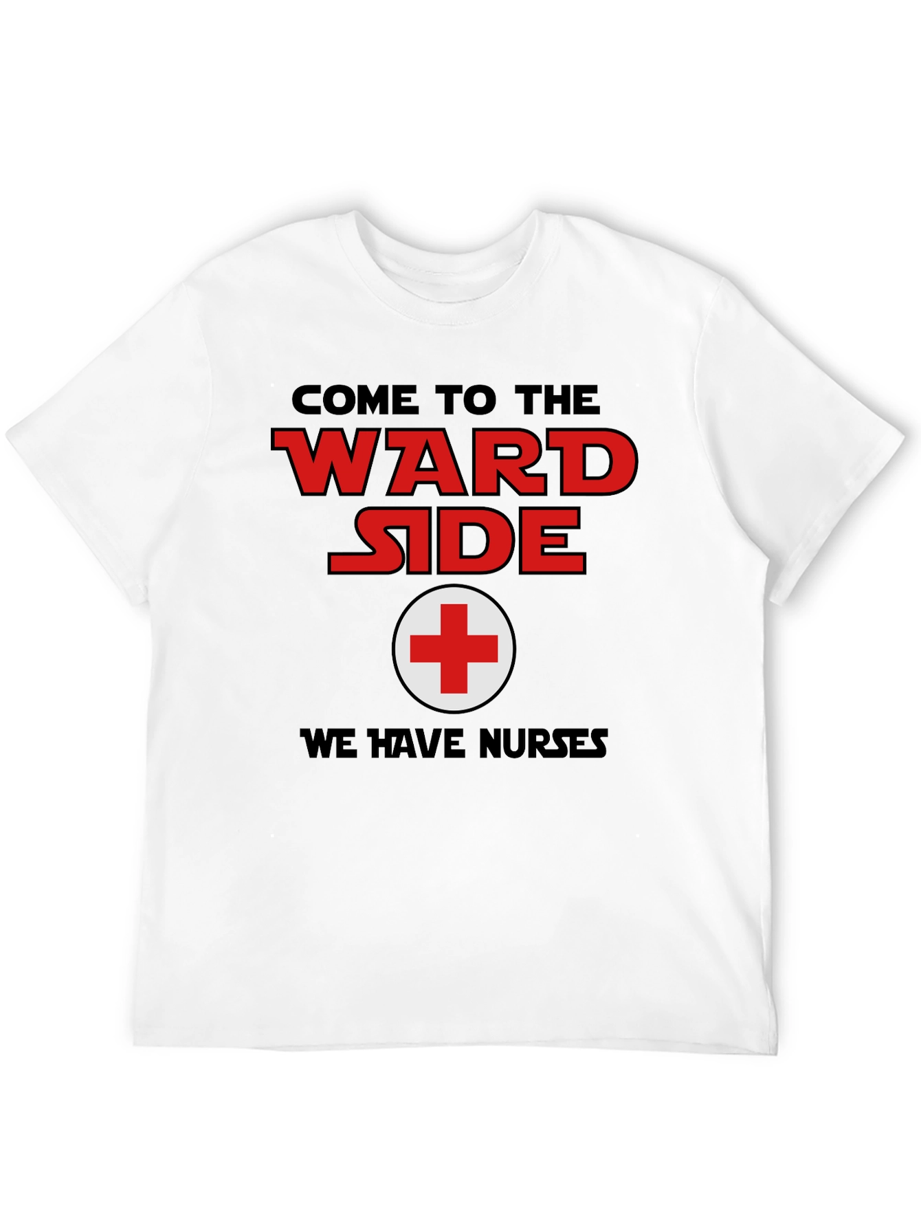 Black Come to the Ward Side Nurse T-Shirt view 12