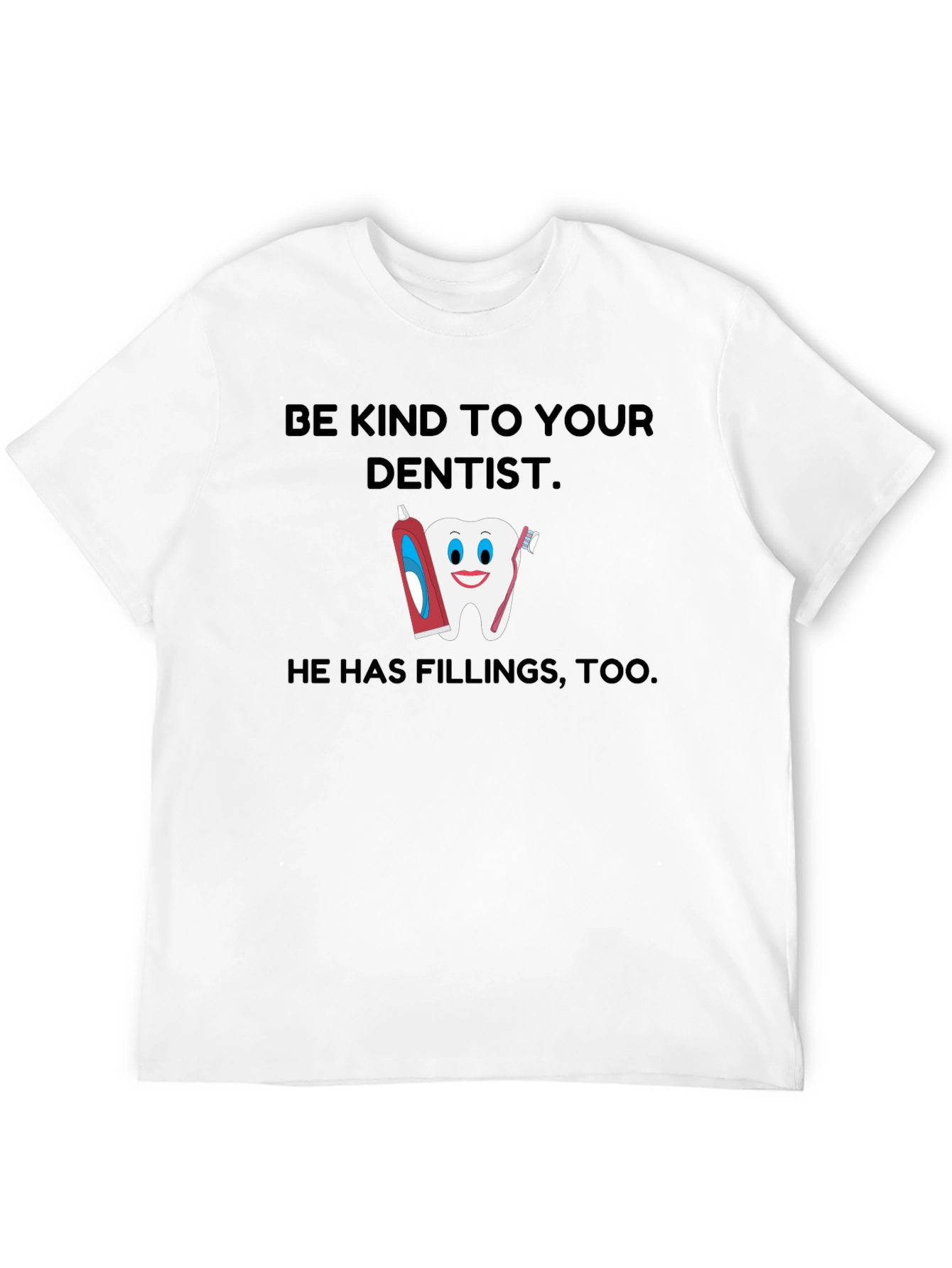 Black Be Kind To Your Dentist T-Shirt view 12