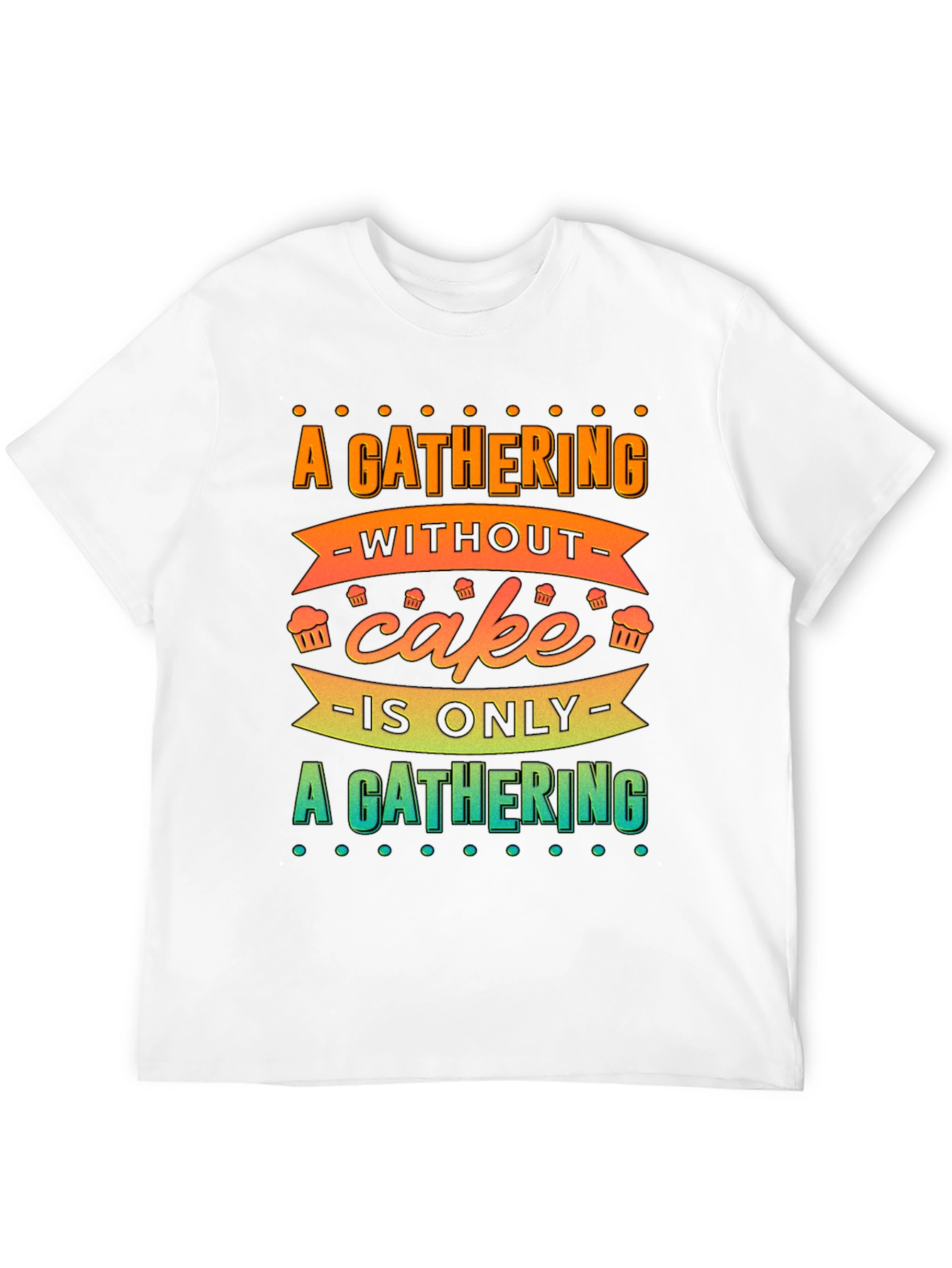 Black Gathering Without Cake T-Shirt view 12