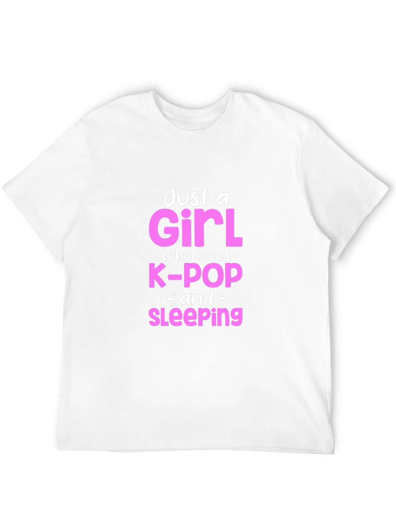 K-Pop Girl's Tee - Just a Girl Who Loves K-Pop & Sleeping T-Shirt - 12