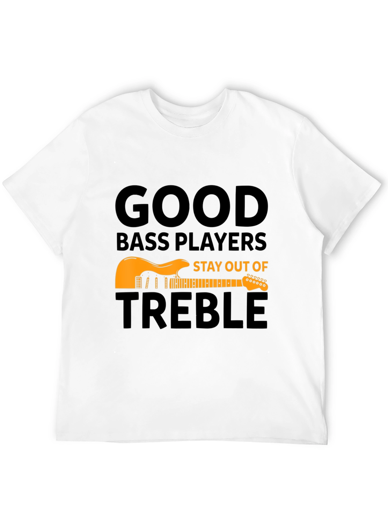 Black Good Bass Players T-Shirt - Stay Out of Treble view 12