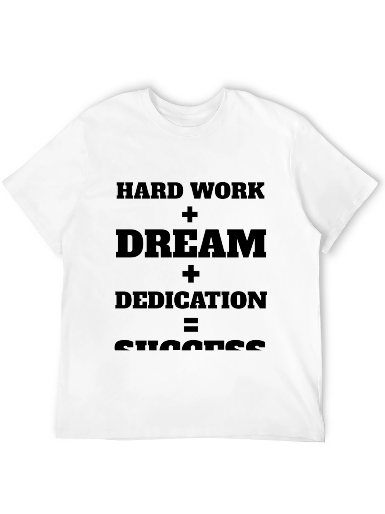 Black Motivational T-Shirt: Hard Work + Dream = Success view 12