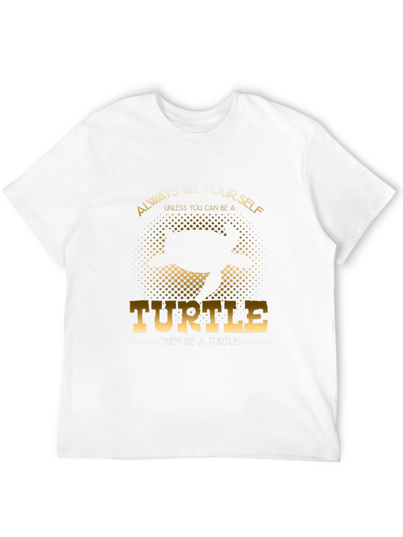 Black Always Be Yourself Unless You Can Be A Turtle T-Shirt view 12