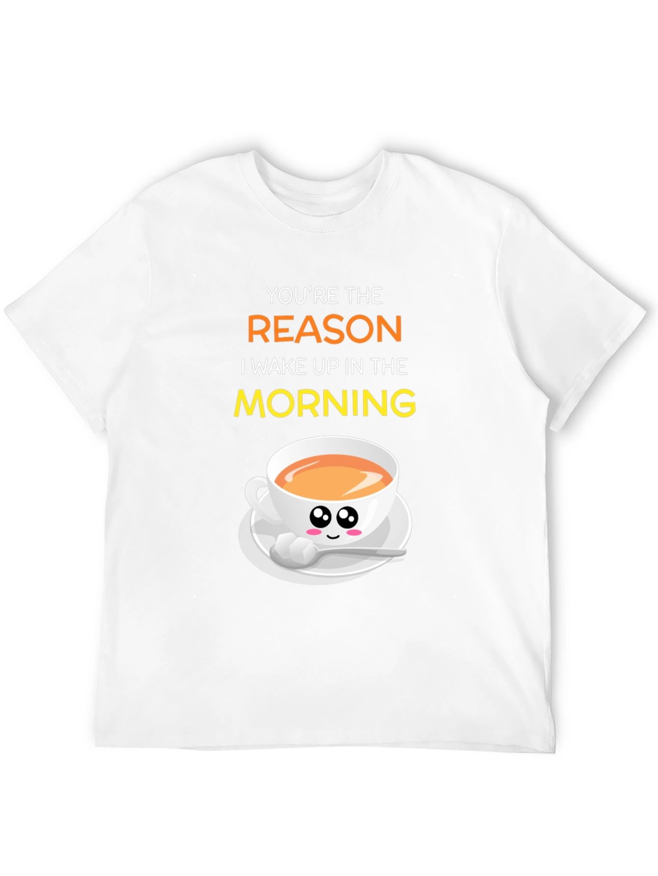 Black You're the Reason I Wake Up Coffee T-Shirt view 12