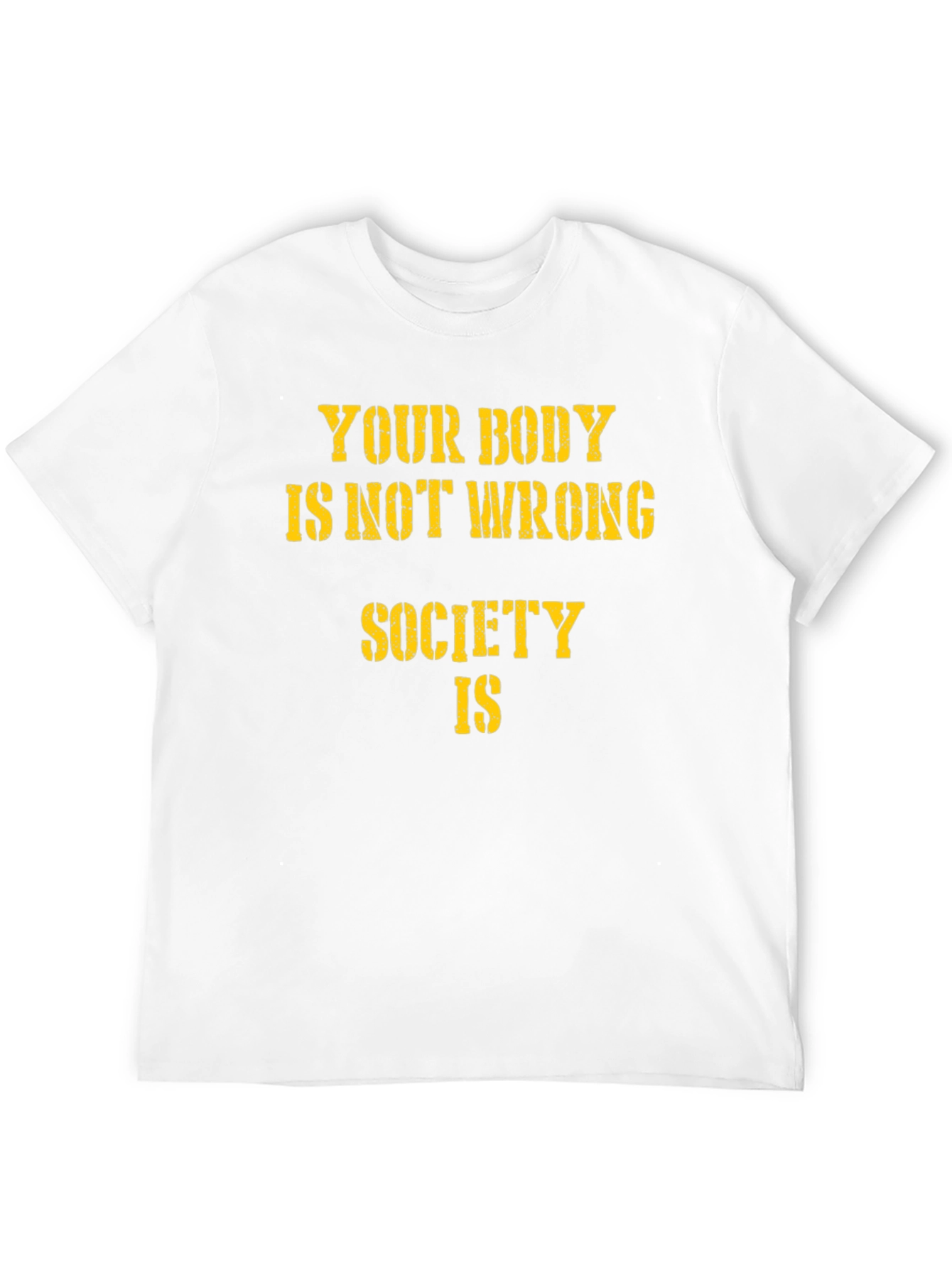 Black Body Positive Statement T-Shirt - Your Body Is Not Wrong view 12
