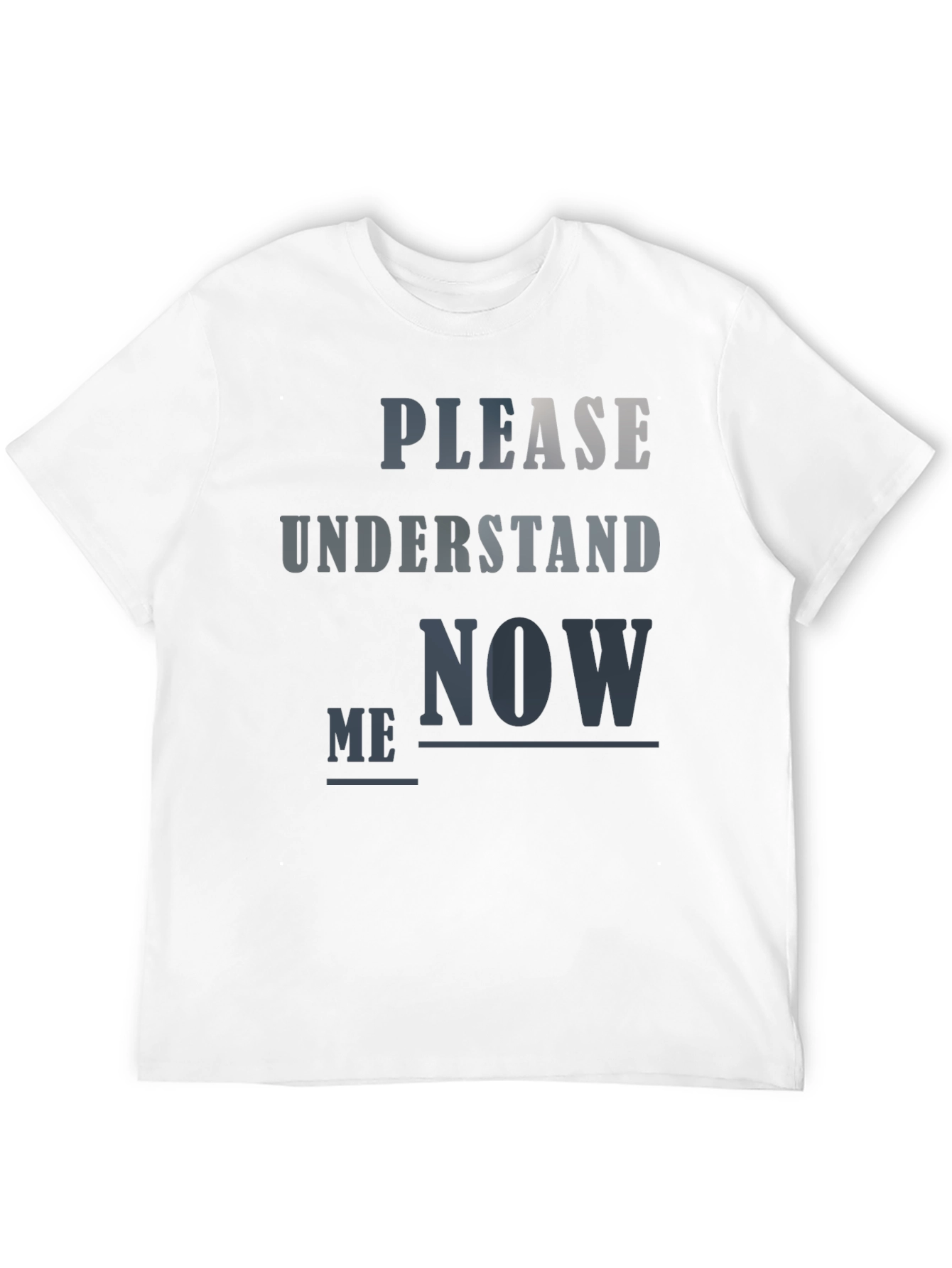 Black Please Understand Me Now T-Shirt view 12