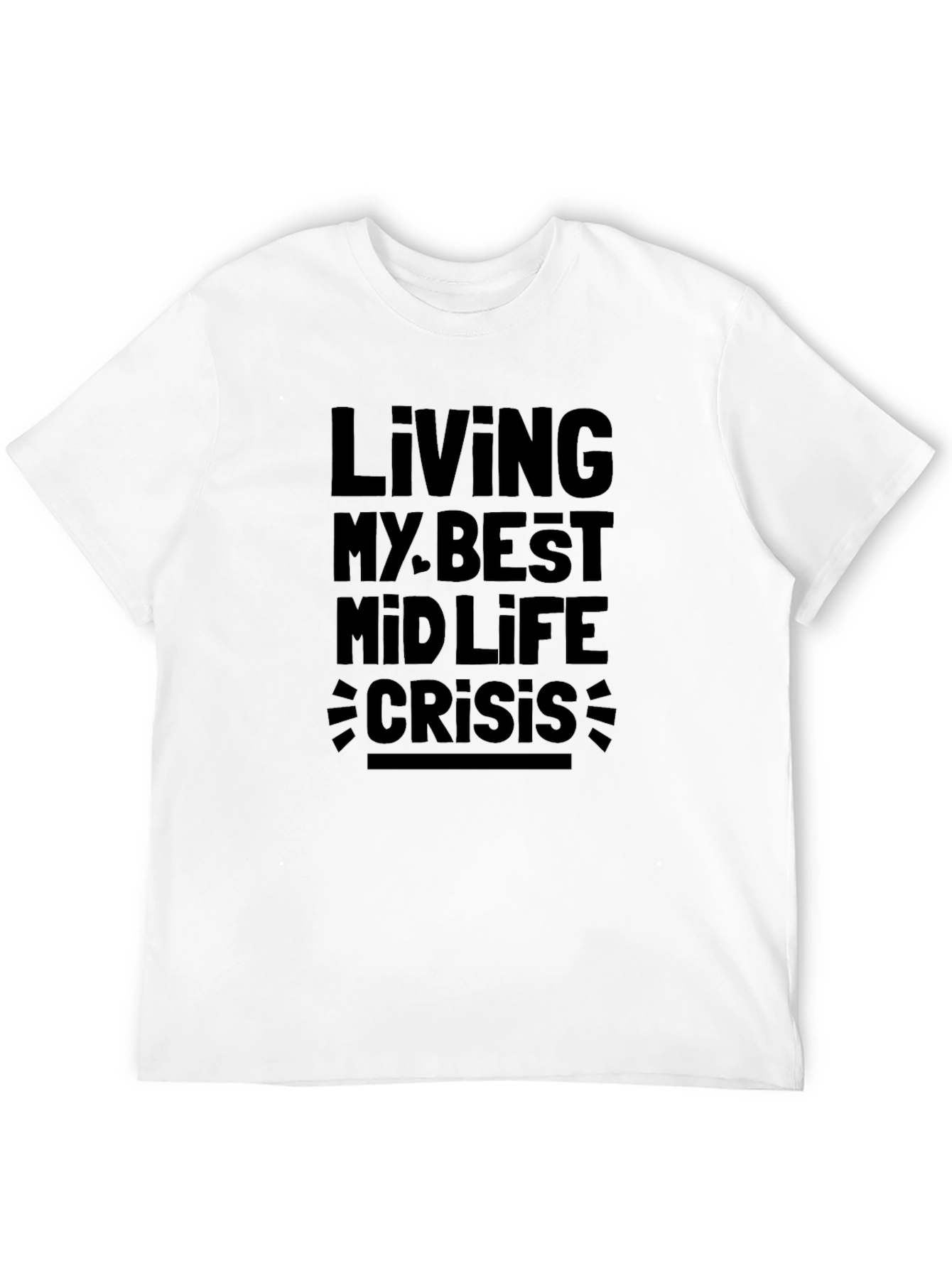 Black Living My Best Midlife Crisis Black Graphic Tee view 12