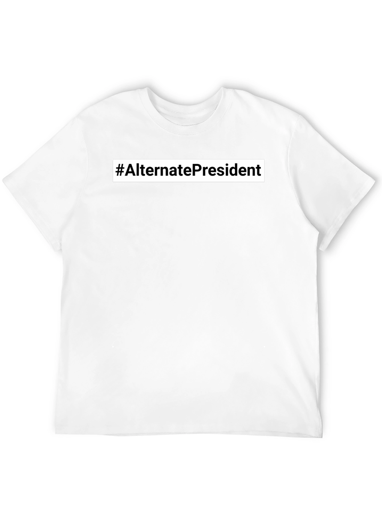 Black #AlternatePresident Black Graphic Tee - Bold Statement Shirt view 12