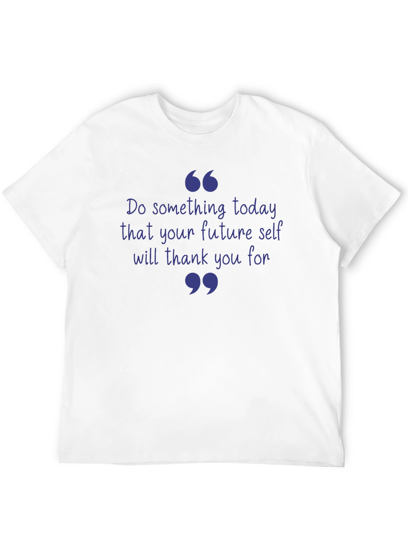 Inspirational Quote T-Shirt - Future Self Thank You - 12
