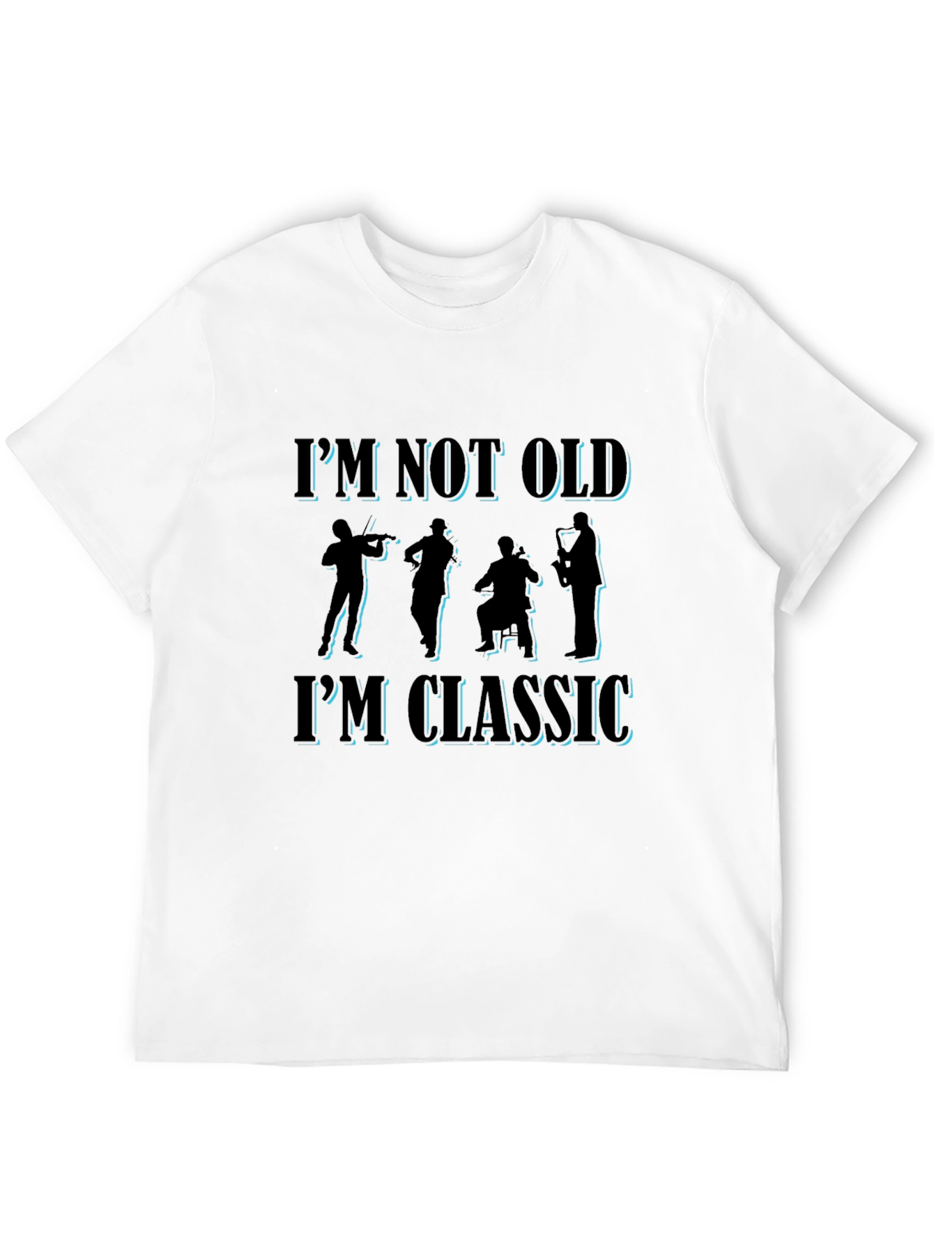 Black I'm Not Old I'm Classic T-Shirt view 12