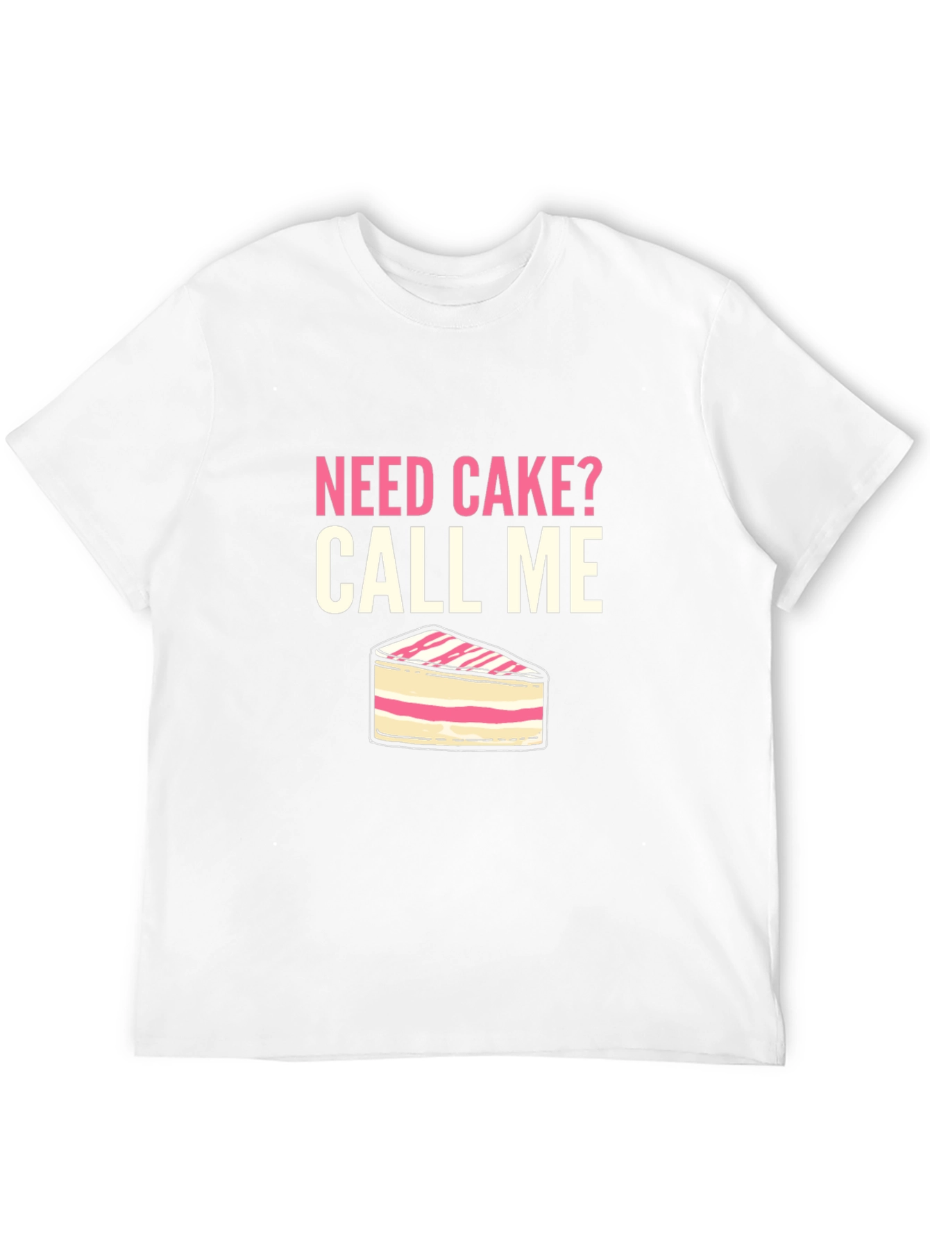 Black Need Cake? Call Me T-Shirt view 12