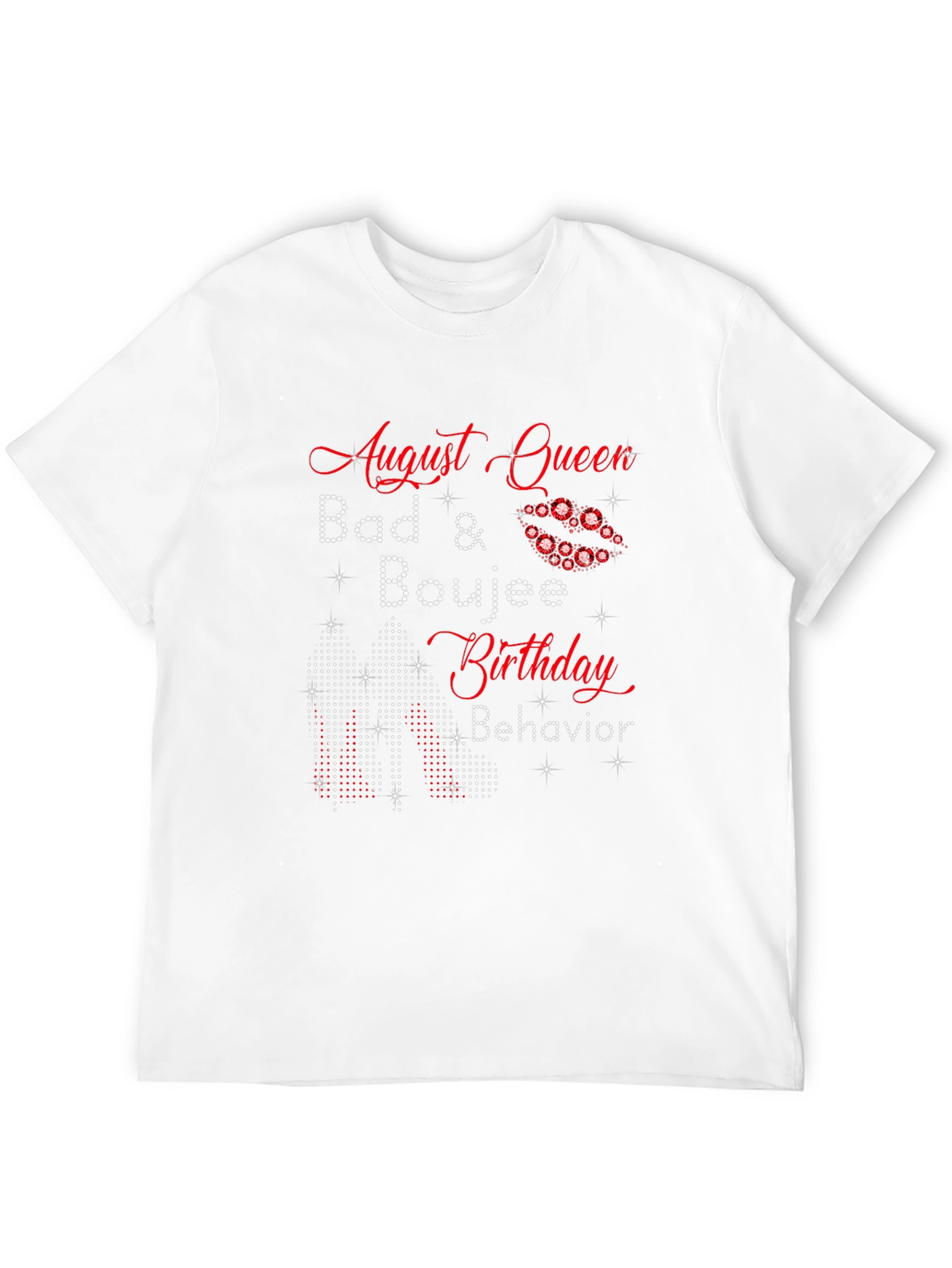 August Queen Birthday Bad & Boujee T-Shirt - 12