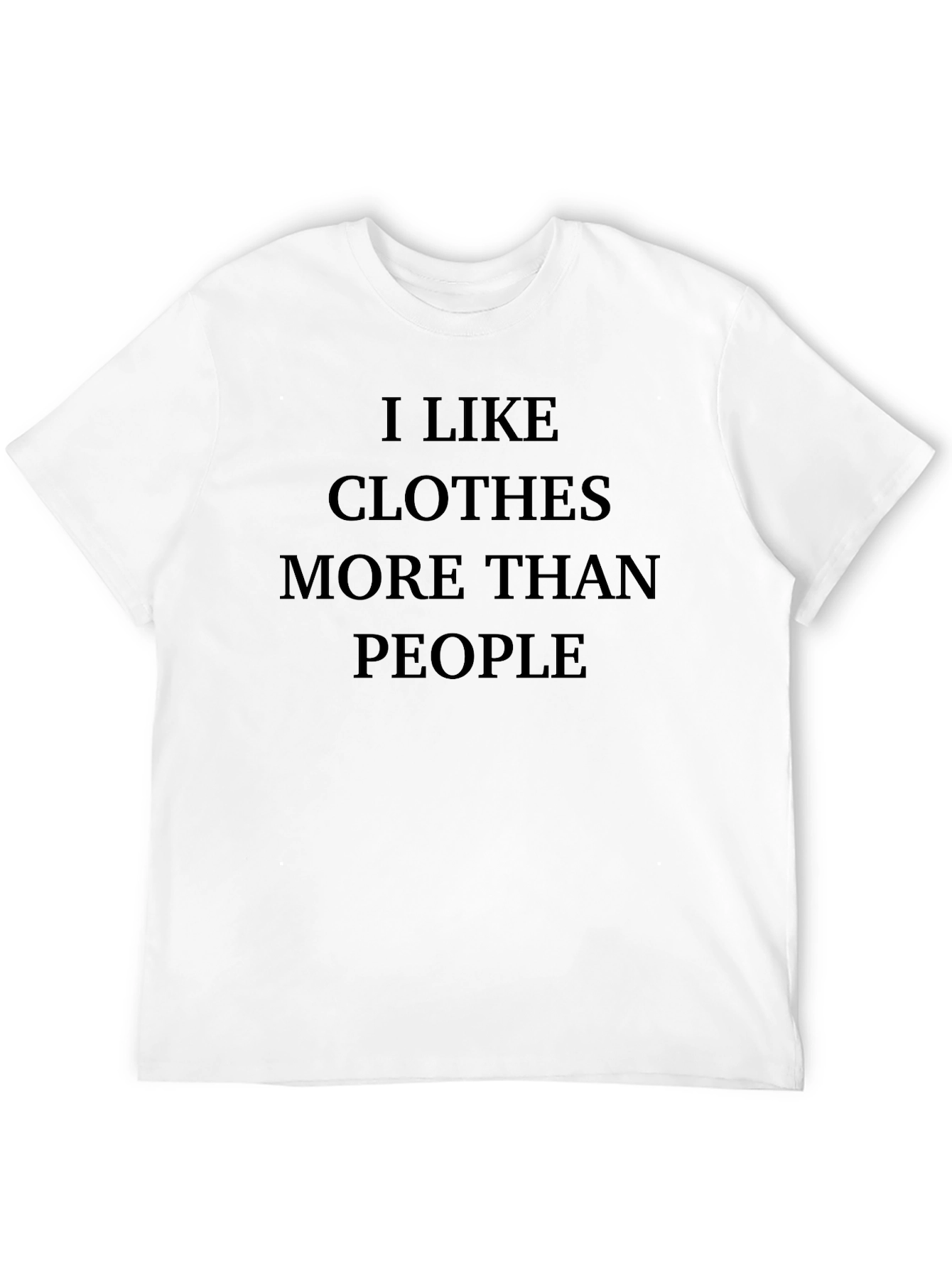 Black I Like Clothes More Than People Funny T-Shirt view 12