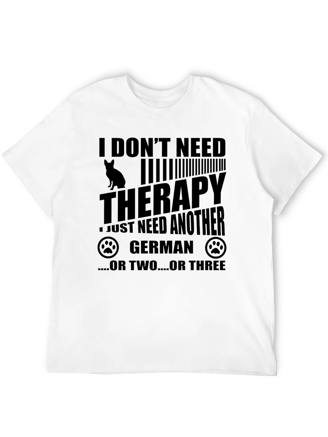Black Dog Lover T-Shirt: I Don't Need Therapy - German Shepherd view 12