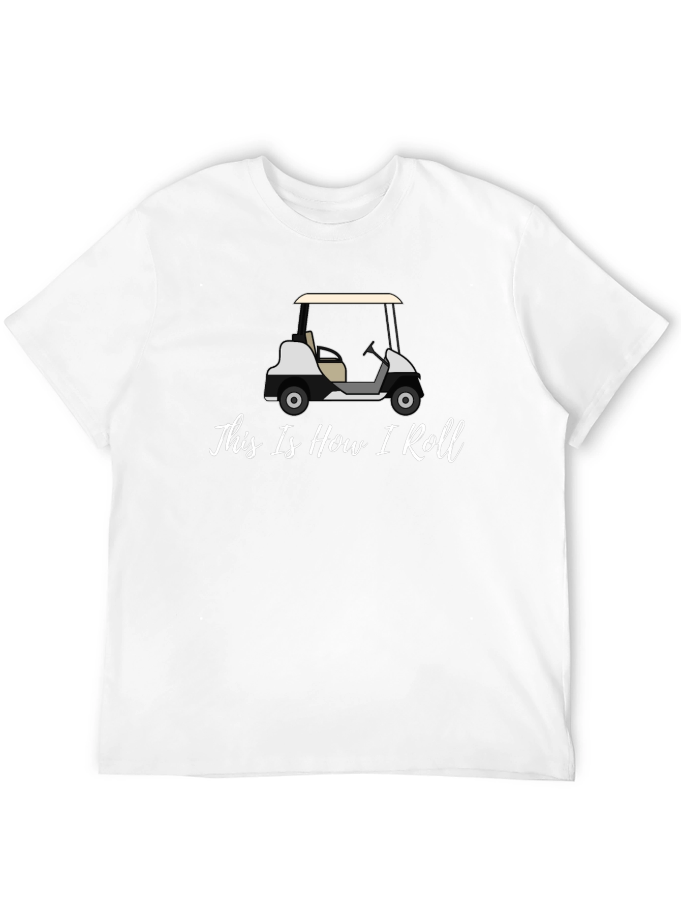 Black This Is How I Roll Golf Cart T-Shirt view 12