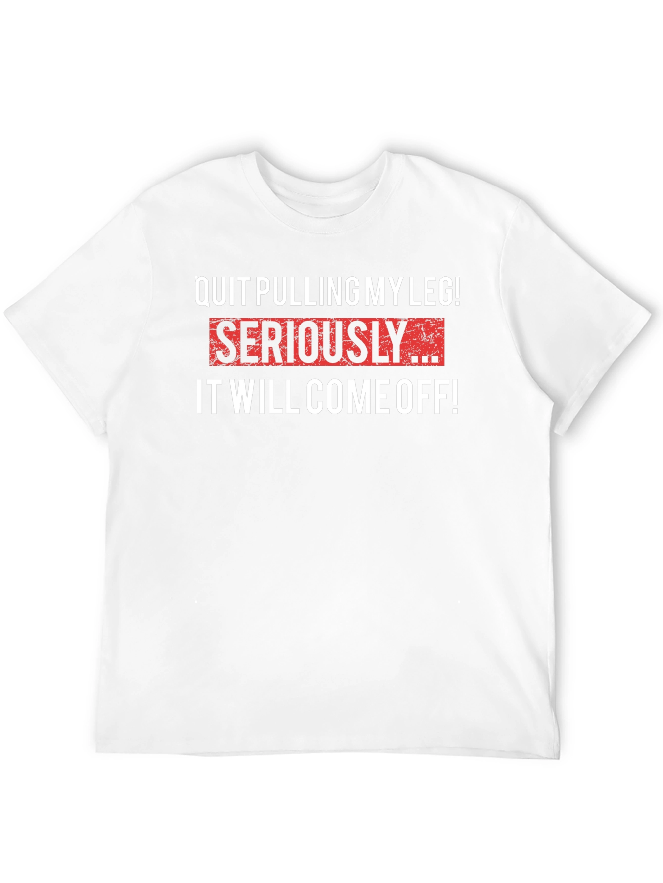 Black Quit Pulling My Leg T-Shirt - Funny Sarcastic Tee view 12