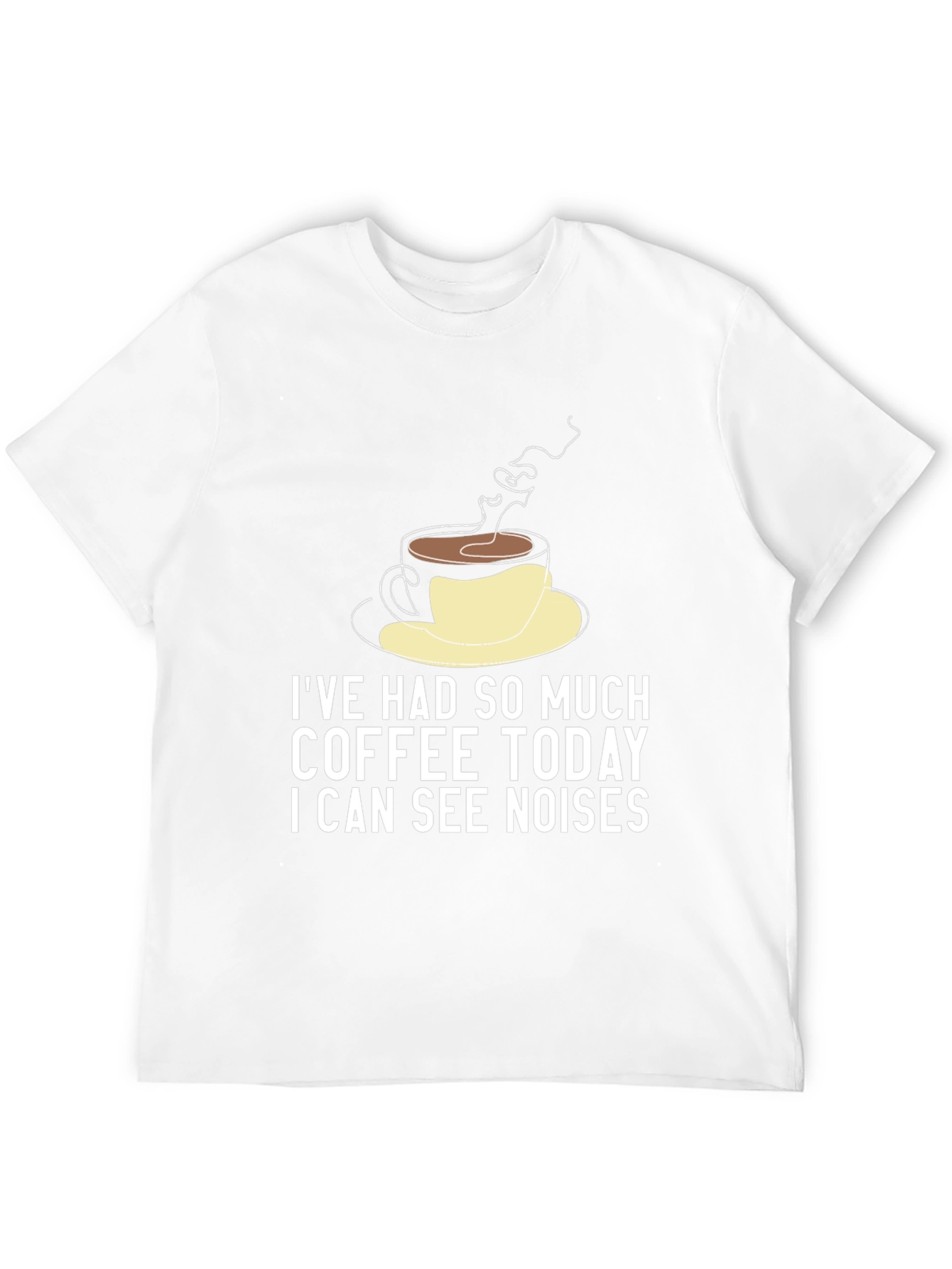 Black Funny Coffee Lover T-Shirt - I Can See Noises view 12