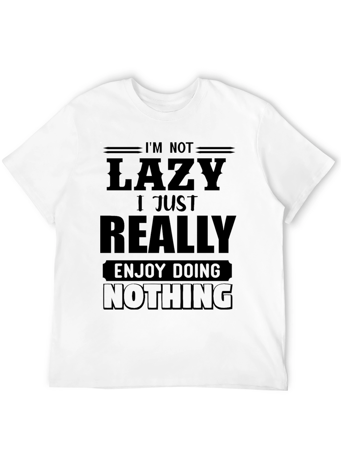 Black Funny Lazy T-Shirt - Enjoy Doing Nothing view 12