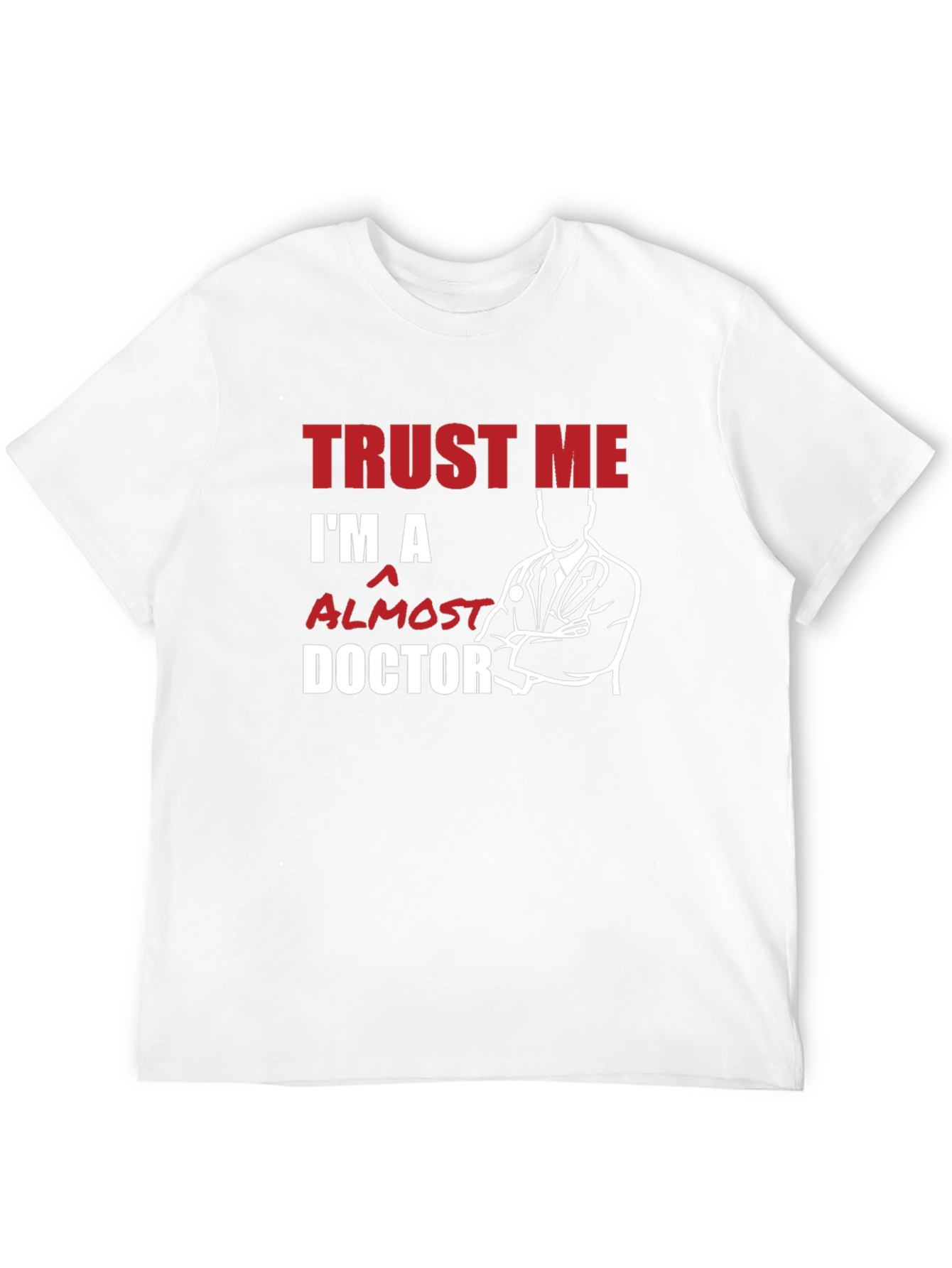Black Trust Me, I'm Almost a Doctor T-Shirt view 12