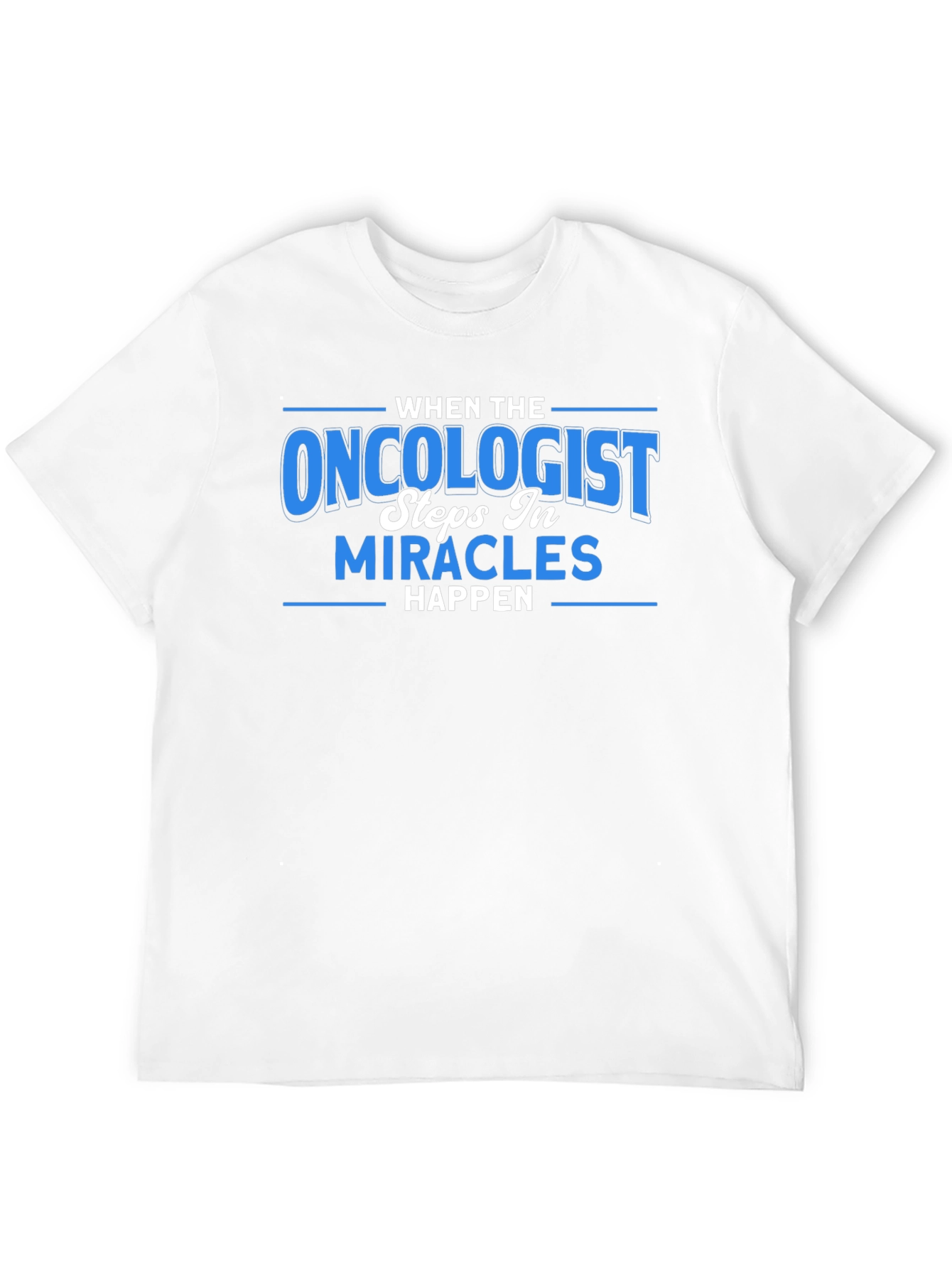 Black Oncologist Miracle T-Shirt -  When The Oncologist Steps In view 12
