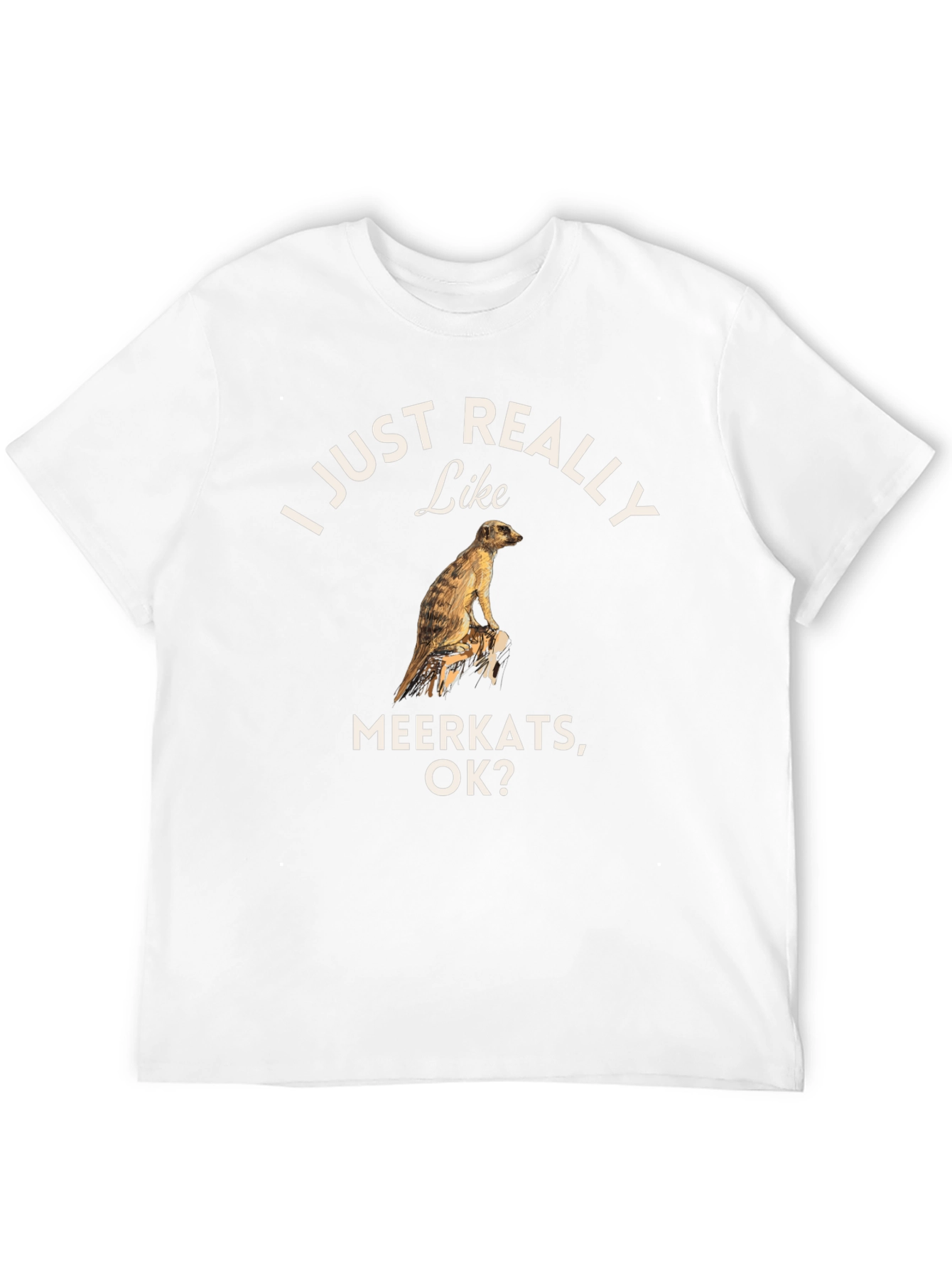 Black I Just Really Like Meerkats OK? T-Shirt view 12