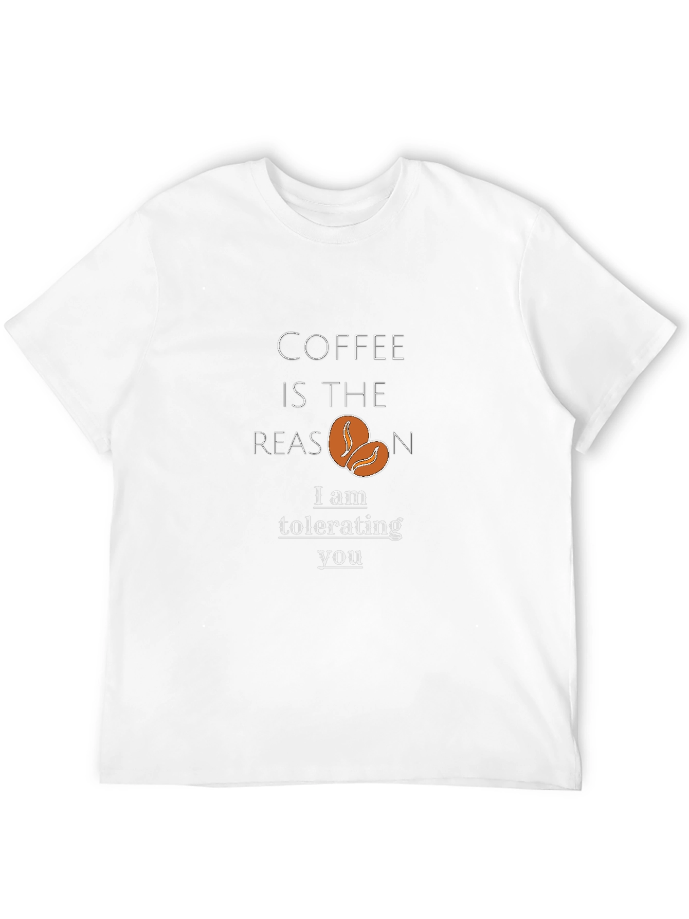 Black Coffee Reason Black T-Shirt - Tolerating You view 12