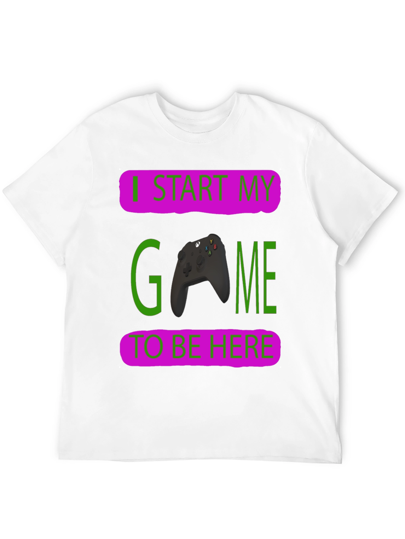 Black Gamer T-Shirt: I Start My Game To Be Here view 12