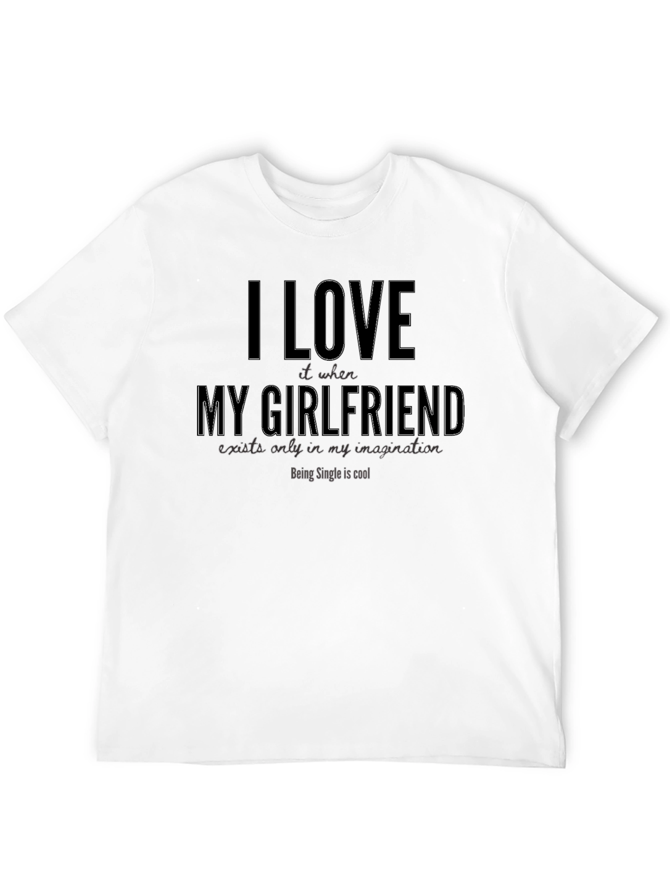 Black I Love My Imaginary Girlfriend Funny T-Shirt view 12
