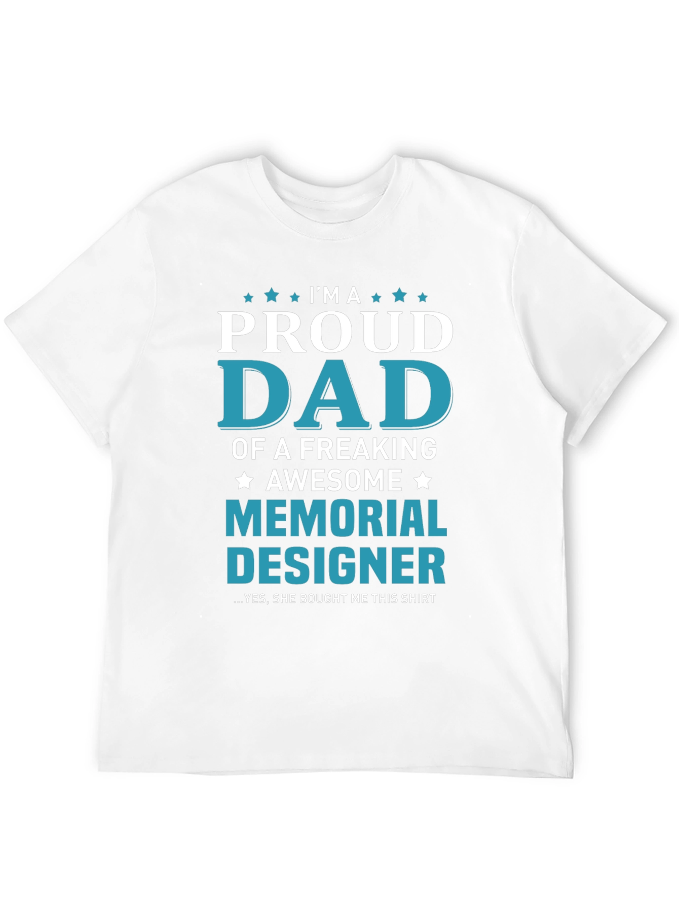 Proud Dad Memorial Designer T-Shirt - 12
